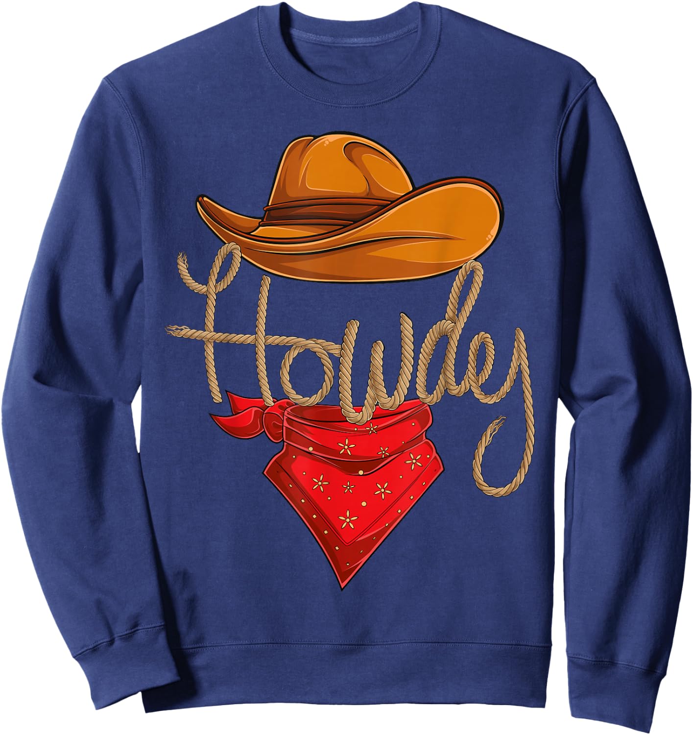 Howdy Cowboy Cowgirl Western Country Rodeo Howdy Men Boys Sweatshirt - Sweatshirt | Navy