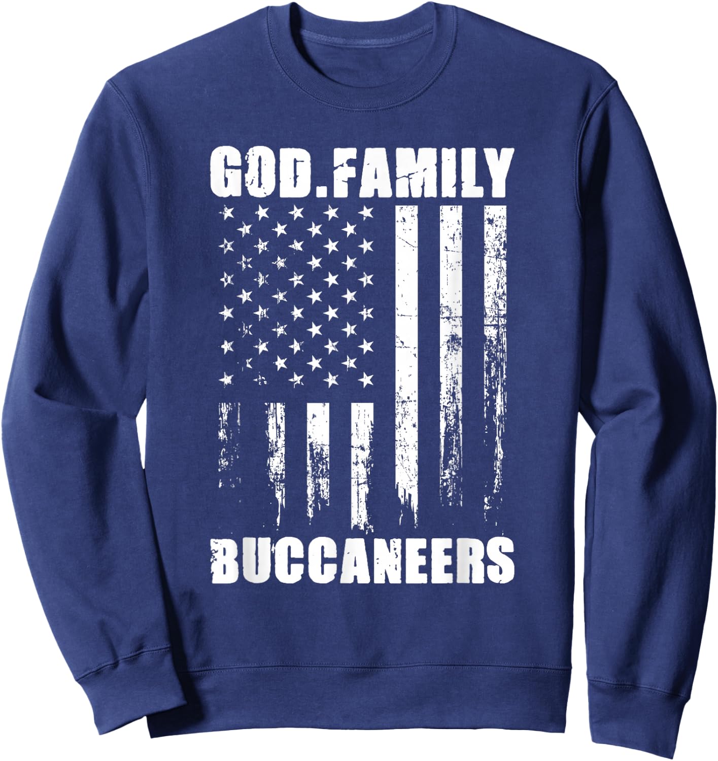God. Family. Buccaneers. Vintage USA Flag Sweatshirt - Sweatshirt | Navy