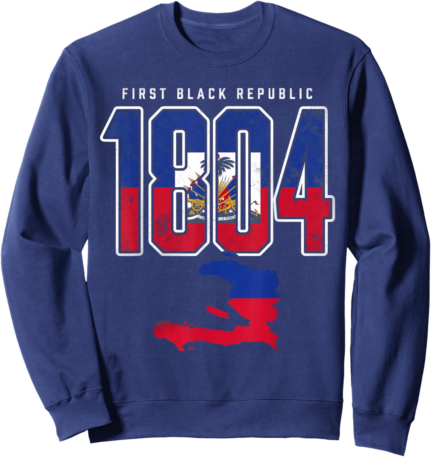 Haiti 1804 First Black Republic Sweatshirt - Sweatshirt | Navy