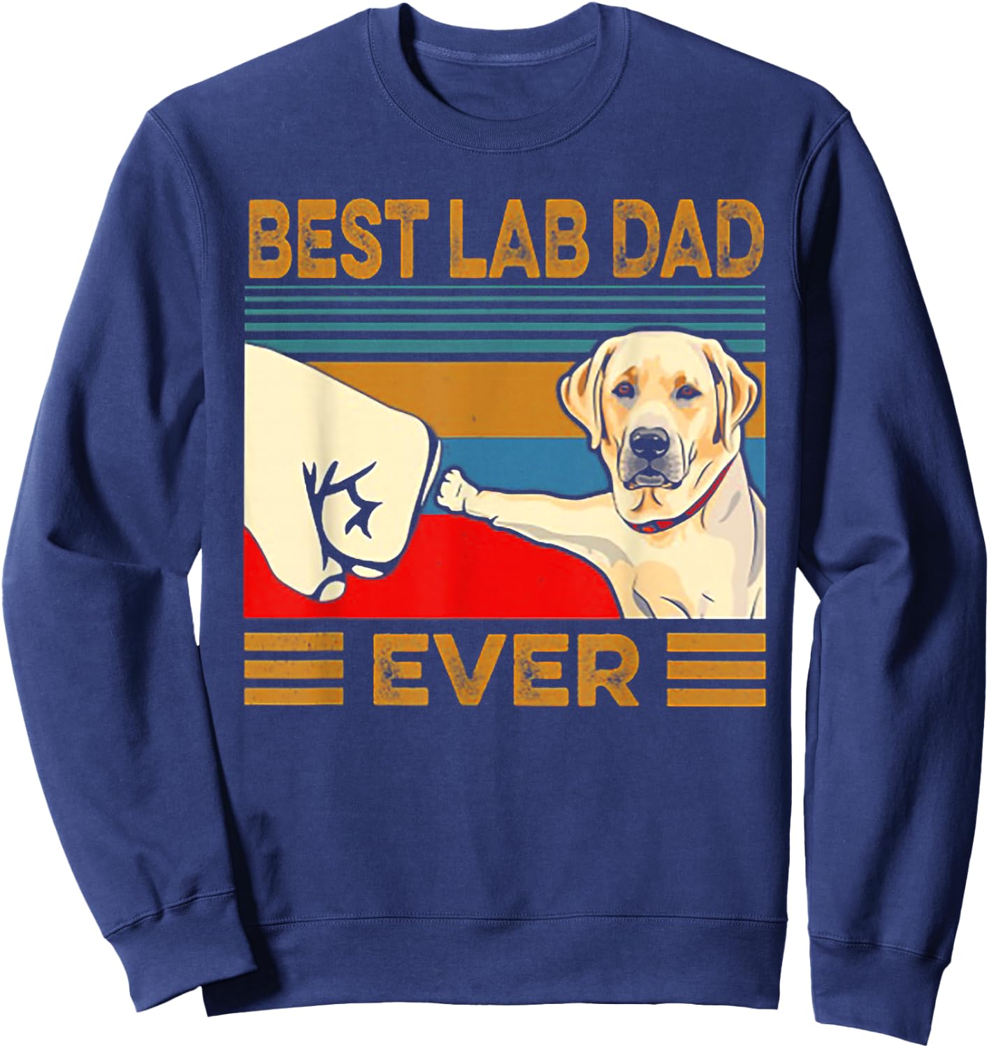 Best Lab Dad Ever Retro Vintage Sweatshirt - Sweatshirt | Navy