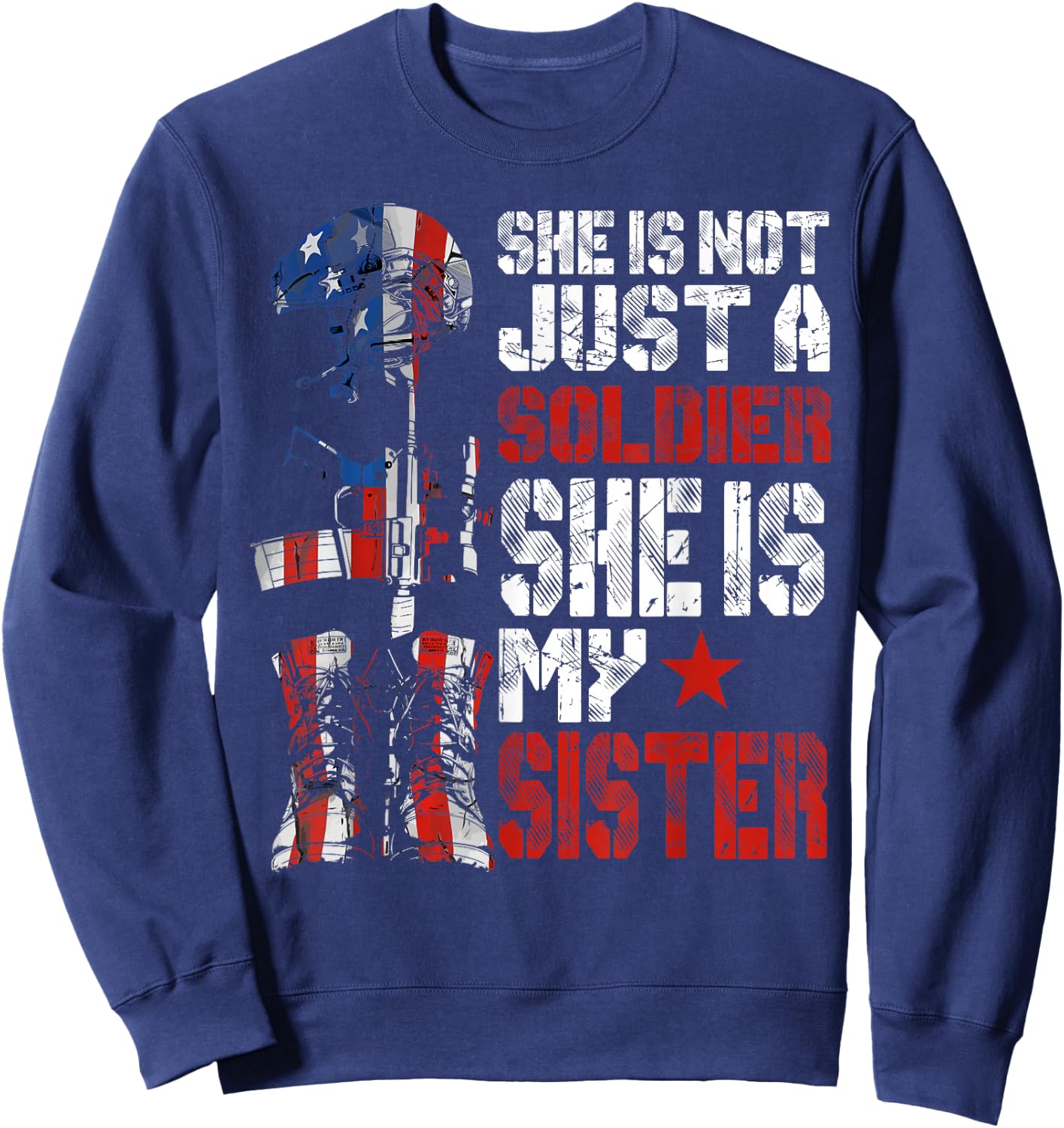 Soldier Sister Proud Army Brother Military Family US Sweatshirt - Sweatshirt | Navy