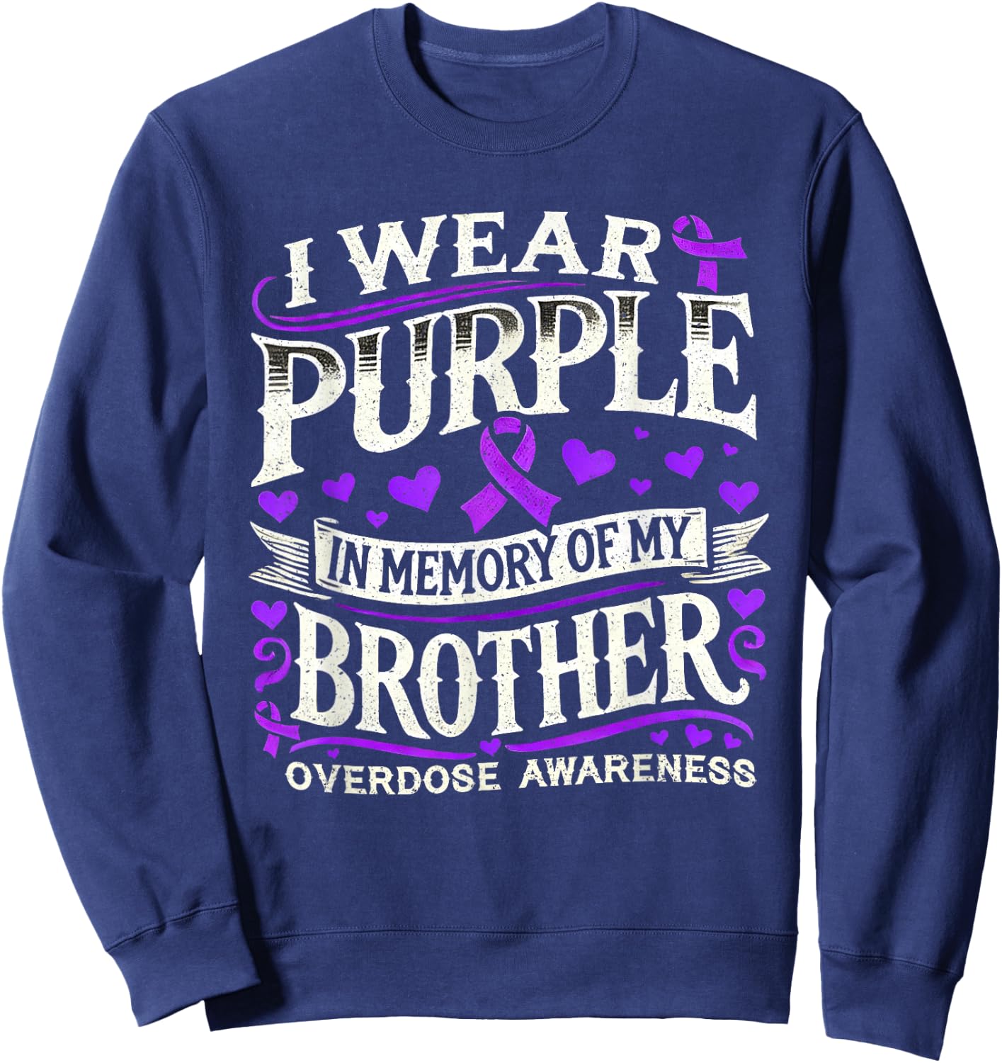 Overdose Awareness Month Brother Purple Ribbon Sweatshirt - Sweatshirt | Navy