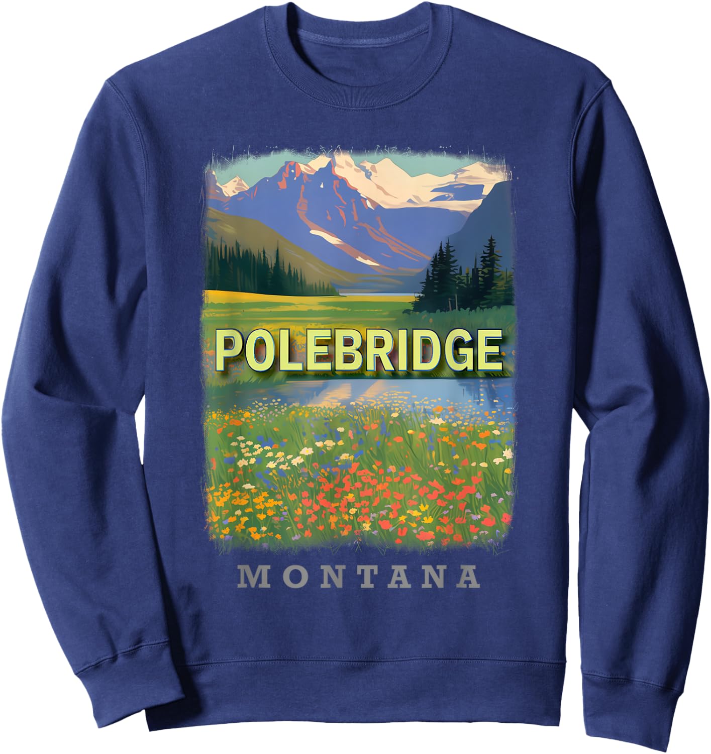 Polebridge Montana MT Northern Rockies Panorama SD339 Sweatshirt - Sweatshirt | Navy