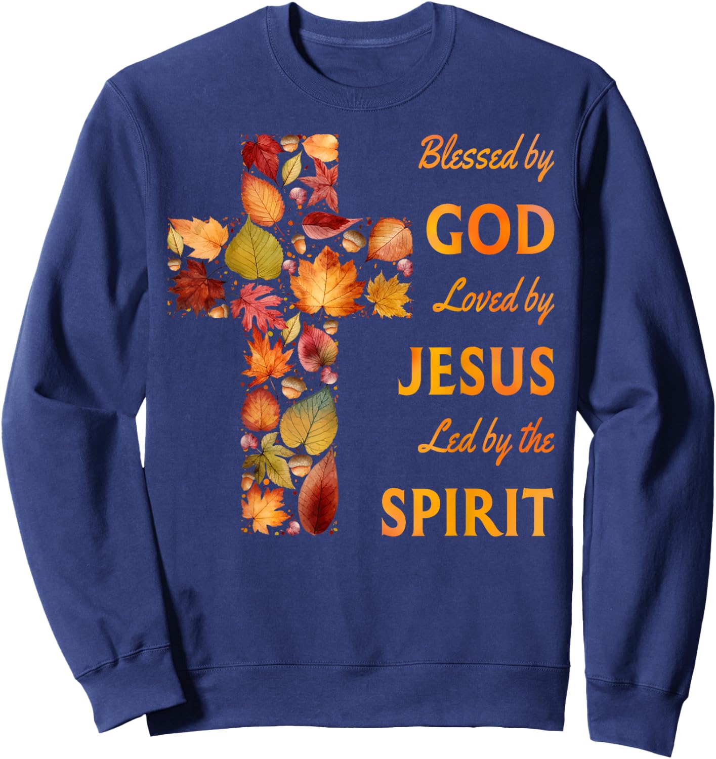 Blessed by God Loved by Jesus Fall Leaf Cross Sweatshirt - Sweatshirt | Navy