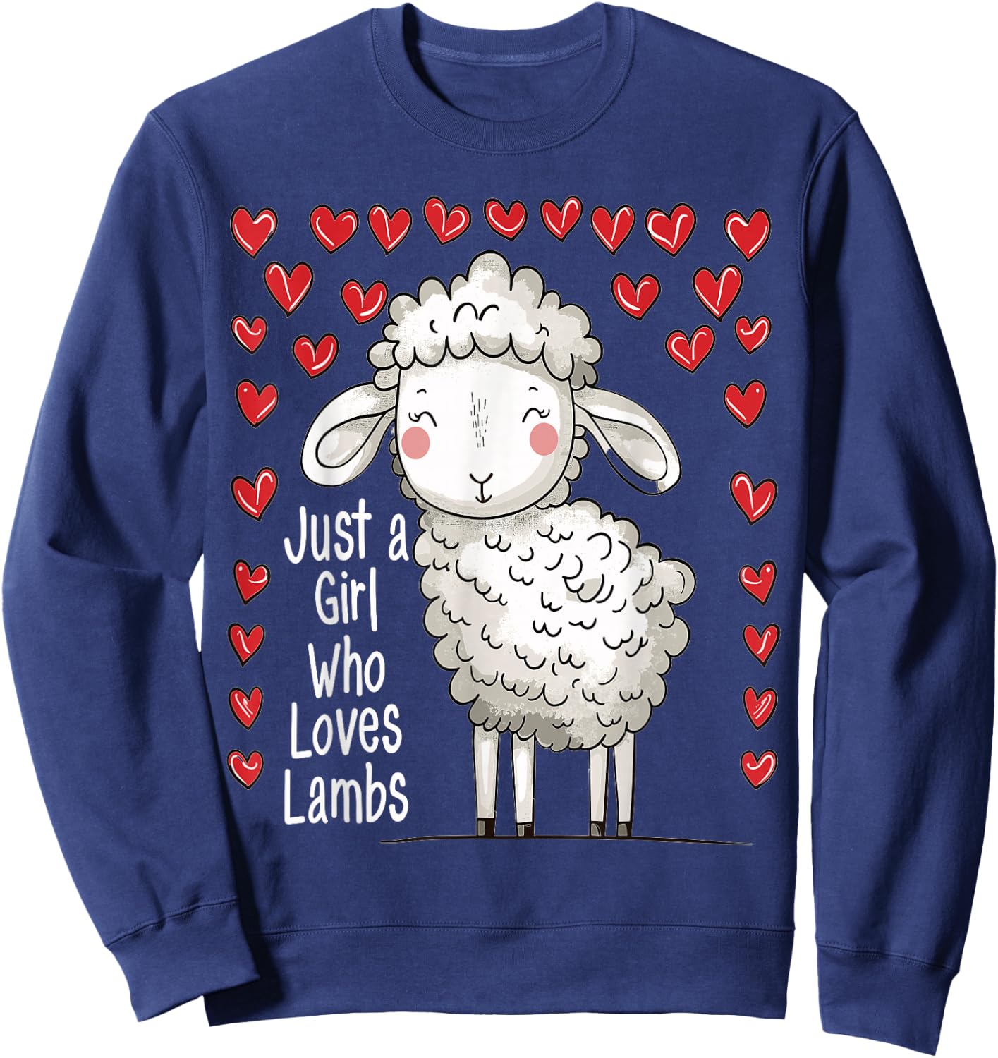 Cute Lamb Lovers Gift Girls Just A Girl Who Loves Lambs Sweatshirt - Sweatshirt | Navy