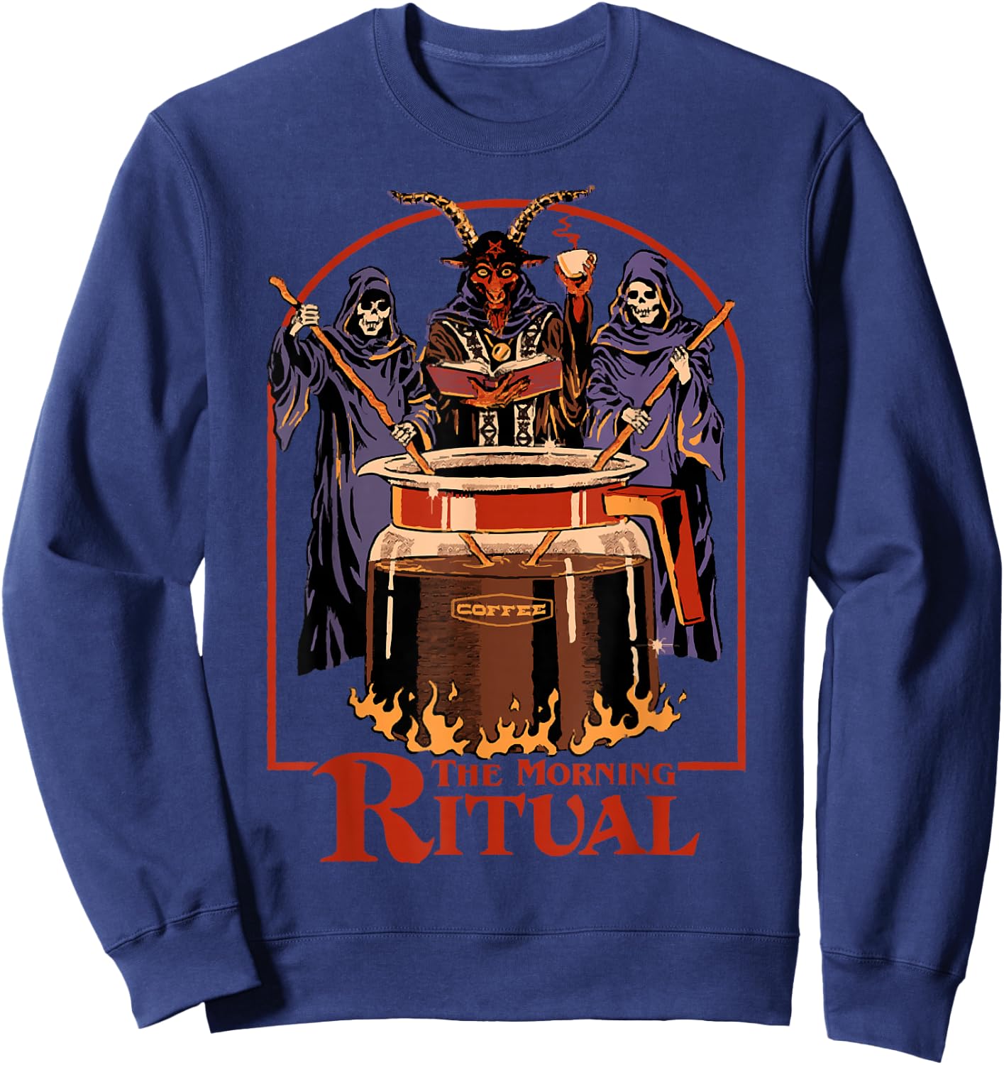 Halloween Satan Skeleton The Morning Ritual Coffee Lovers Sweatshirt - Sweatshirt | Navy