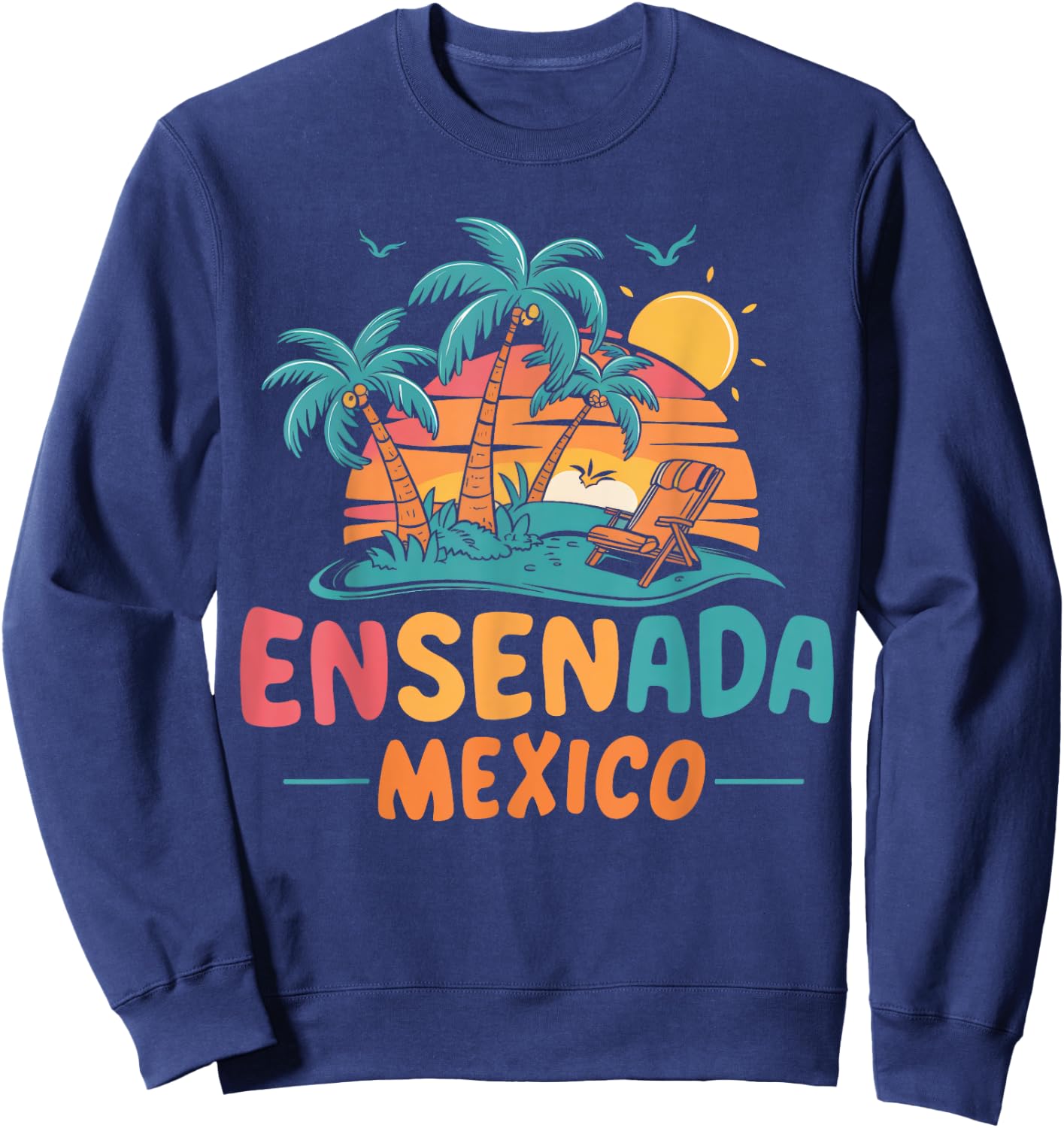 Ensenada Mexico Tropical Sunset beach Souvenir Vacation Women Kids Sweatshirt - Sweatshirt | Navy