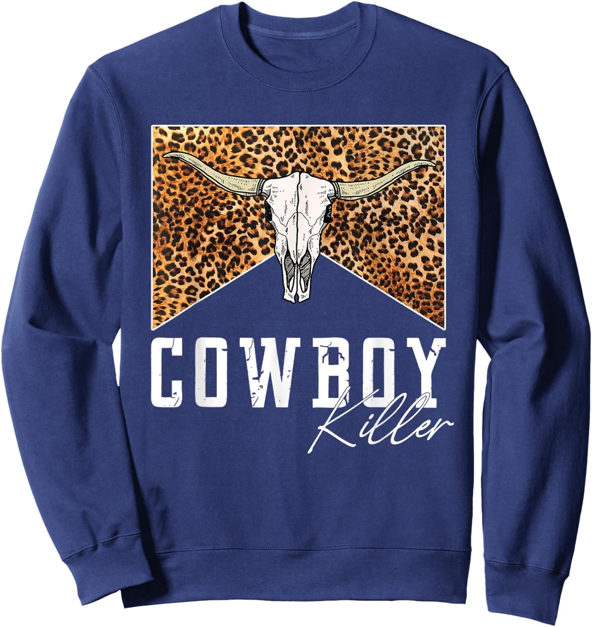Western Cowgirl Leopard Punchy Cowboy Killers Bull Horn Sweatshirt - Sweatshirt | Navy