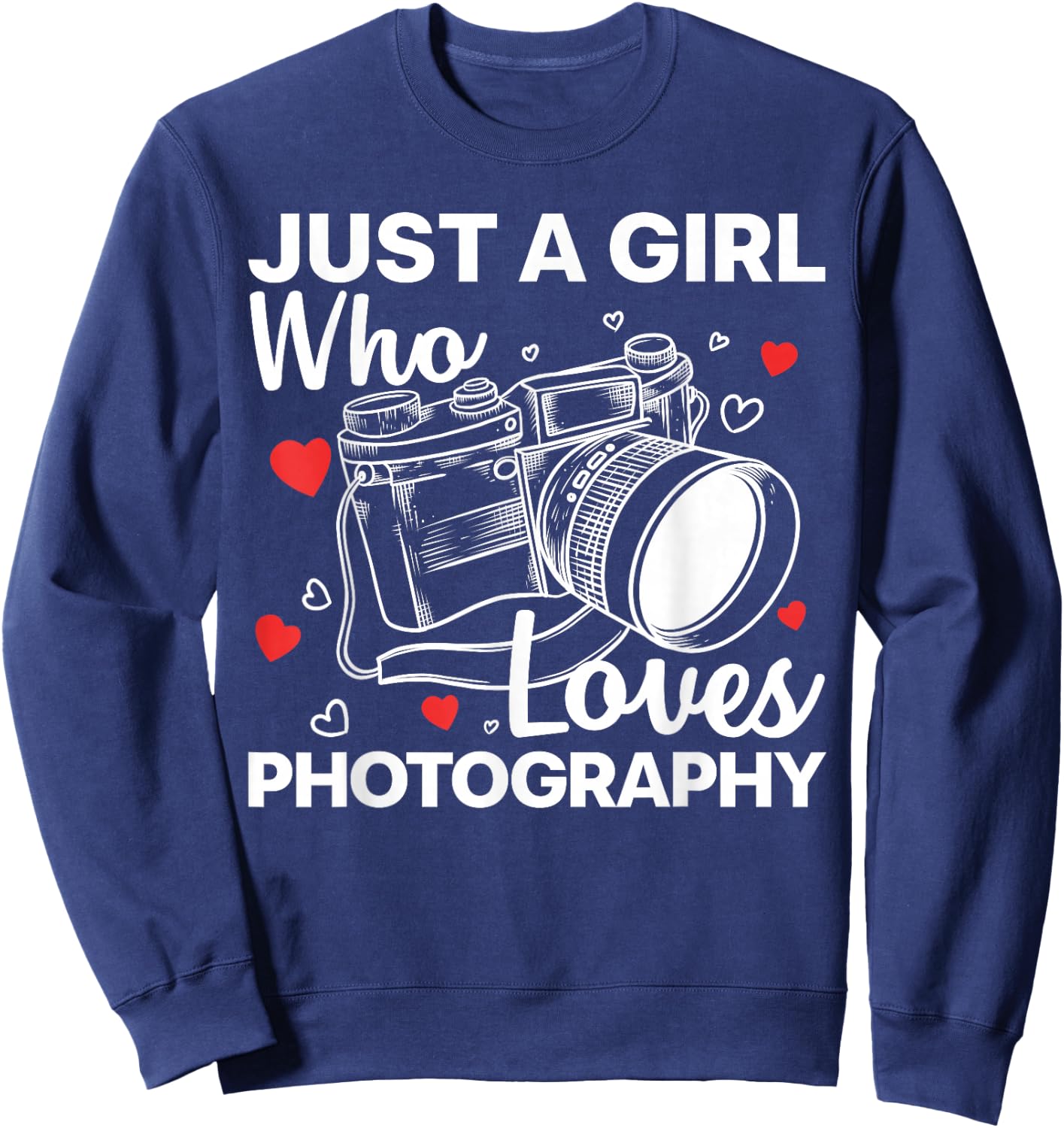 Photography Art Girl Photographer Camera Lovers Sweatshirt - Sweatshirt | Navy