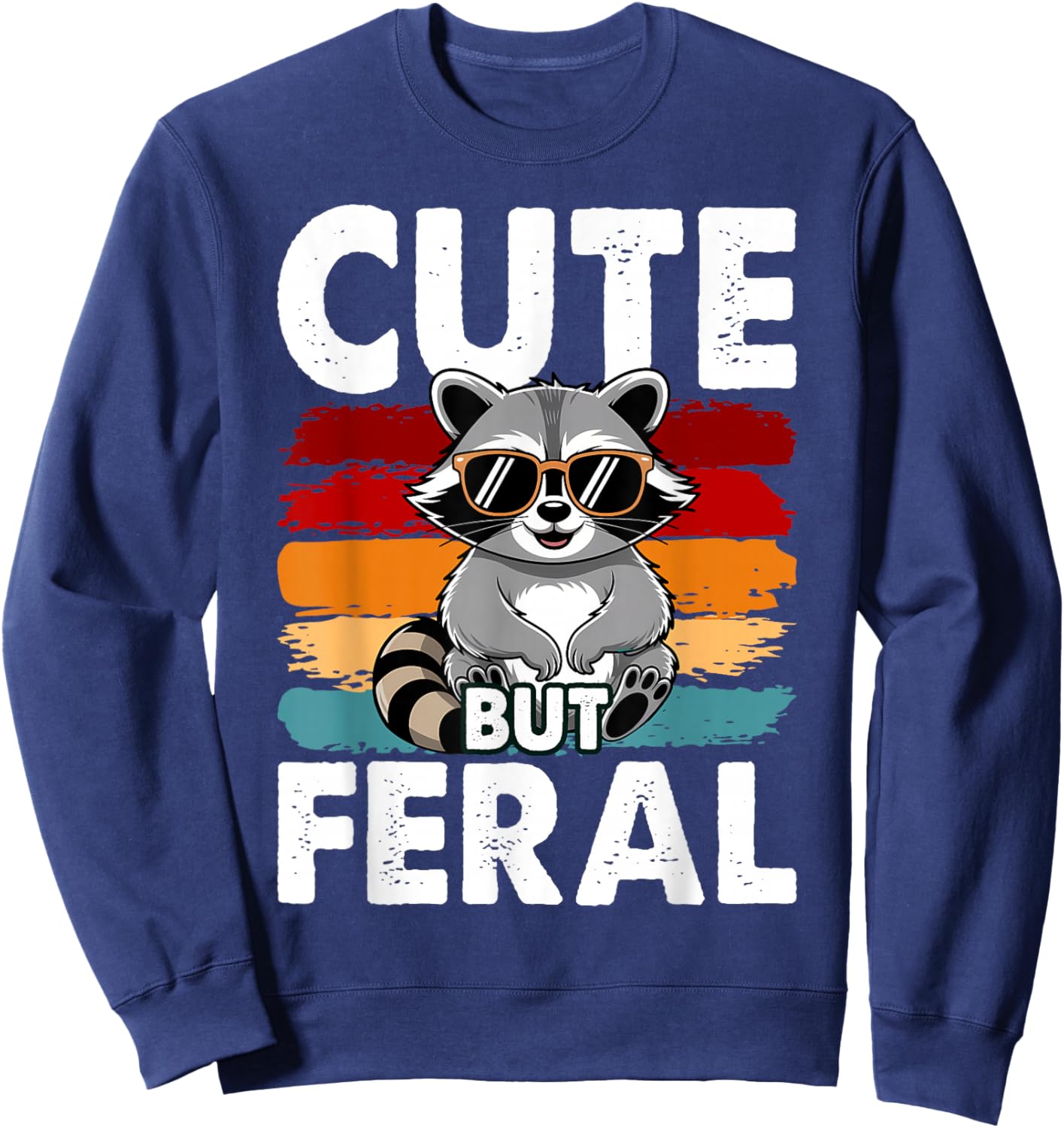 Vintage Cute But Feral Toddler Boy Girl Funny Raccoon Retro Sweatshirt - Sweatshirt | Navy