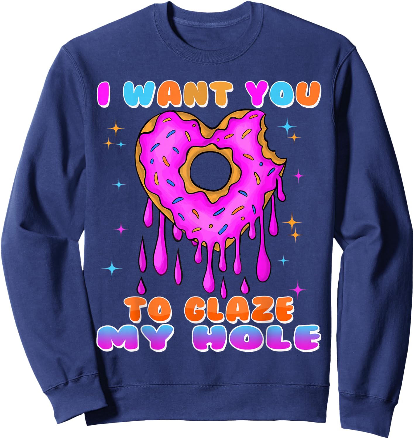 Funny Offensive Embarrassing Inappropriate Adult Humor Women Sweatshirt - Sweatshirt | Navy