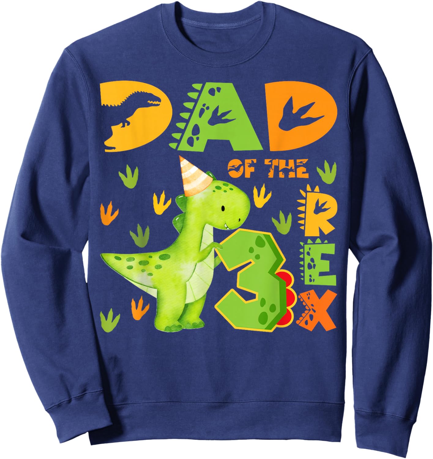 Dad of The Three Rex 3rd Birthday Boy Dinosaur T-Rex Sweatshirt - Sweatshirt | Navy