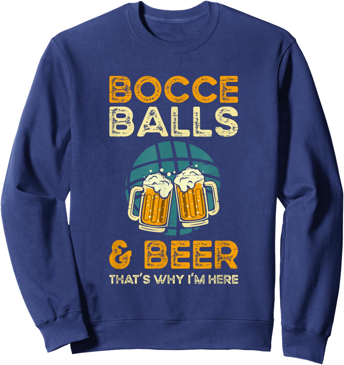 Bocce Balls Beer - Ball Sport Bocce Sweatshirt - Sweatshirt | Navy