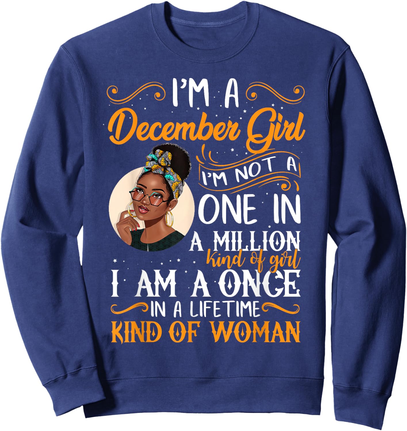 I'm A December Girl Black Women Sagittarius Birthday Sweatshirt - Sweatshirt | Navy
