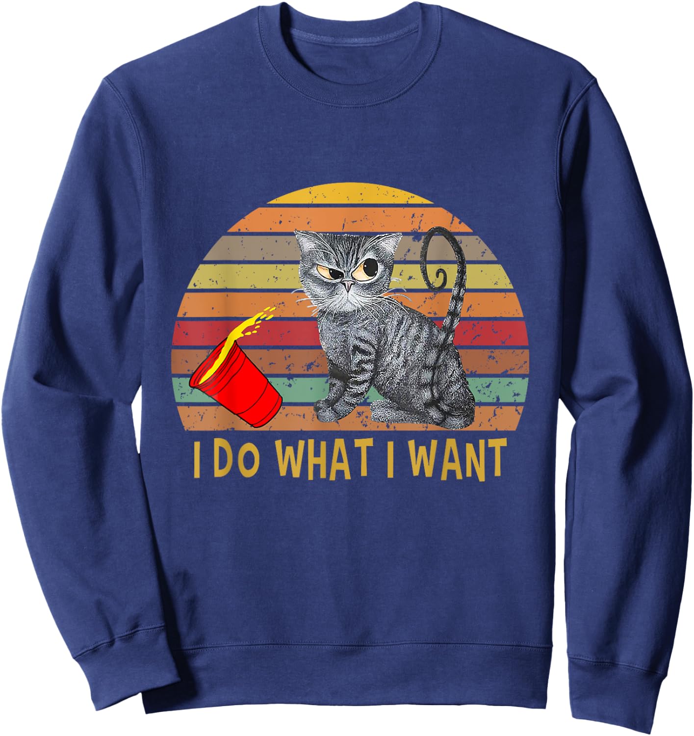 Vintage Retro I Do What I Want My Black Cat Lovers Sweatshirt - Sweatshirt | Navy