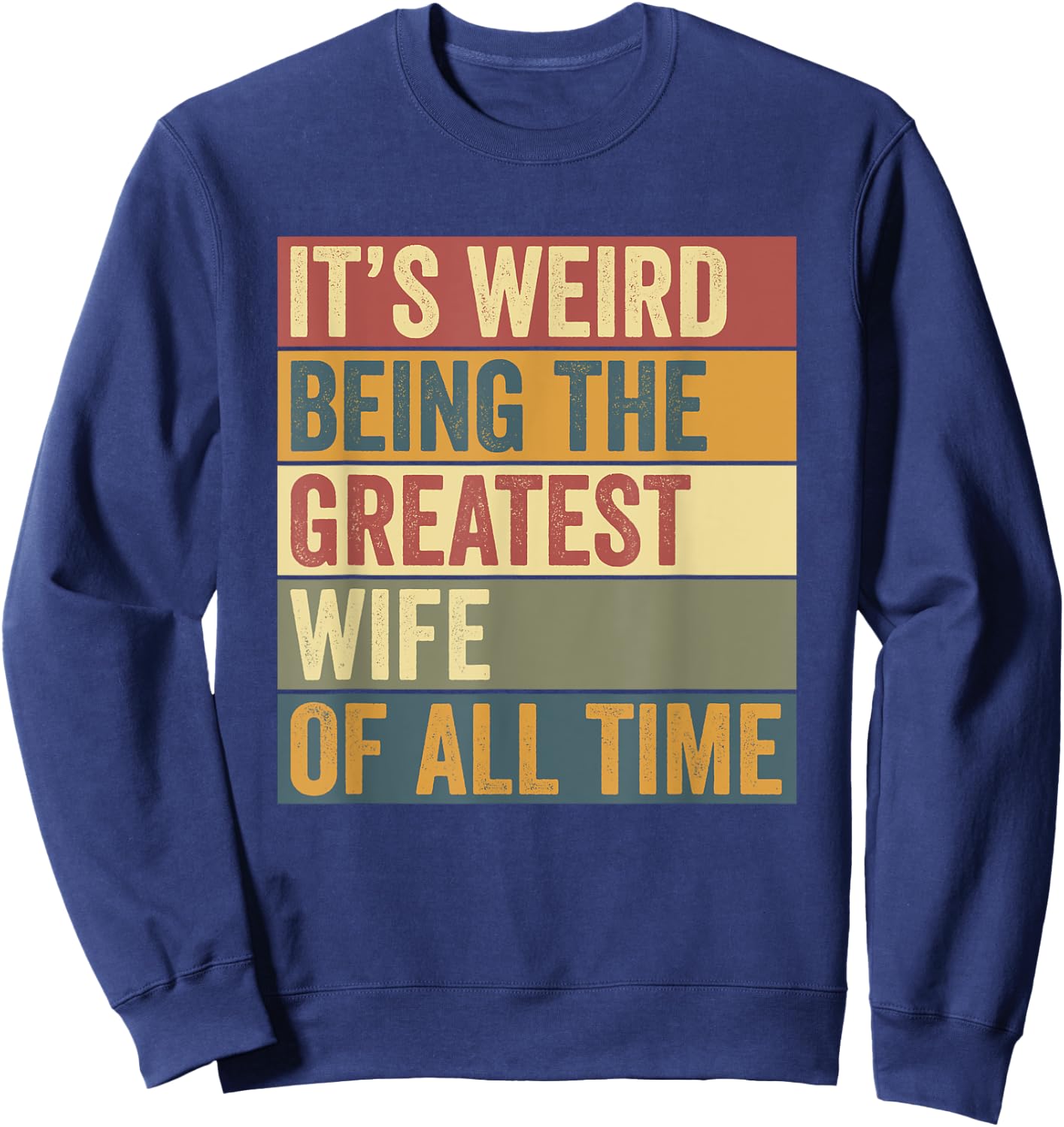 Cartba Husband & Wife Co. Funny Greatest Wife Saying Sweatshirt - Sweatshirt | Navy