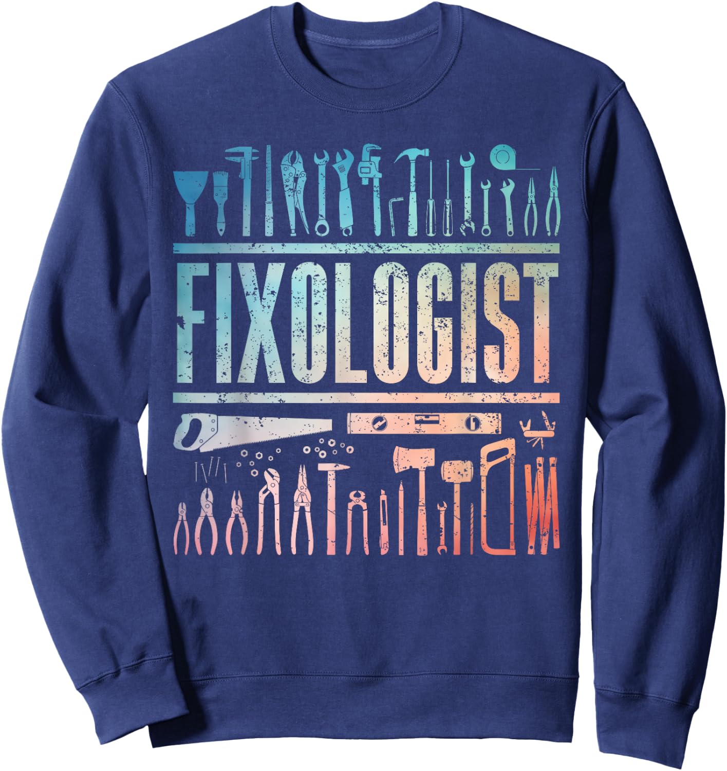 Funny Handyman Art Dad Fixologist Tool DIY Handyman Sweatshirt - Sweatshirt | Navy
