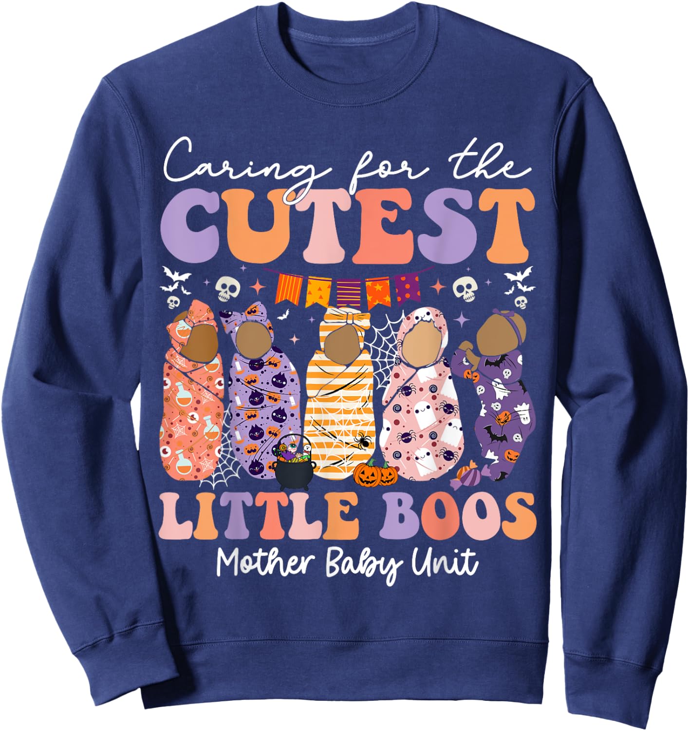 Caring For The Cutest Boos Mother Baby Unit Halloween Sweatshirt - Sweatshirt | Navy