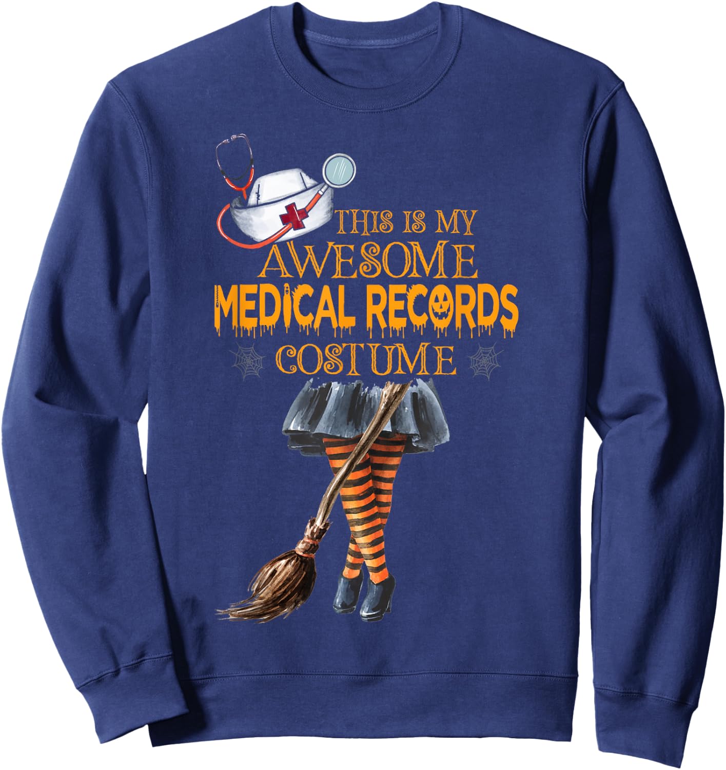 This is my Halloween Medical Records Costume Medical Records Sweatshirt - Sweatshirt | Navy