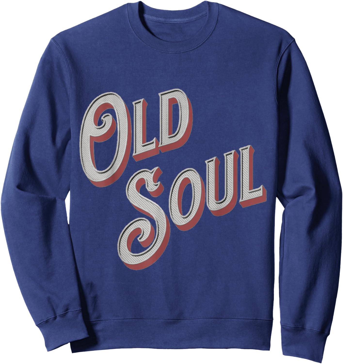 Old Soul Living In The New World With An Old Soul Sweatshirt - Sweatshirt | Navy