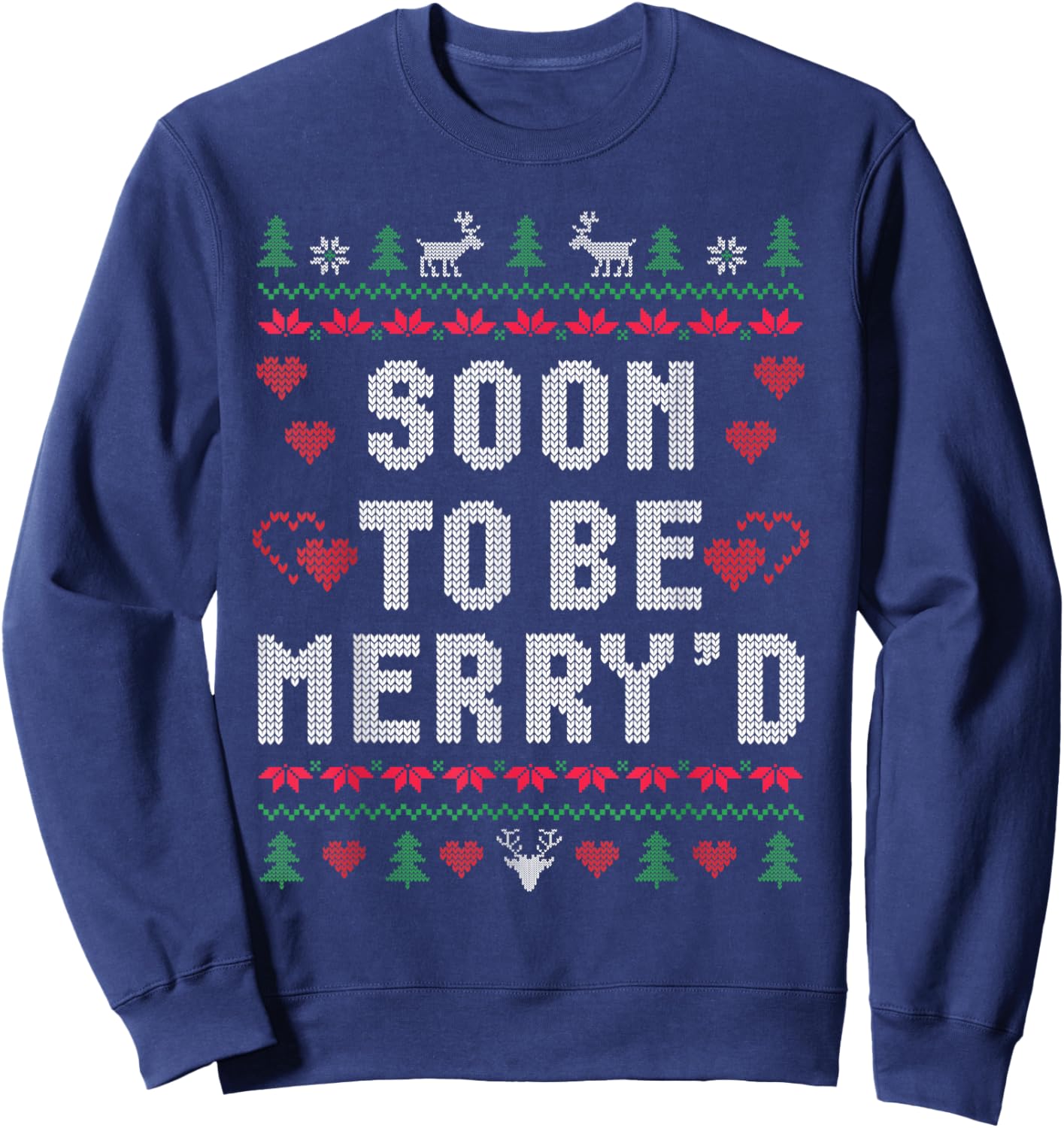 Soon To Be Merry'd Engaged Couples Matching Ugly Christmas Sweatshirt - Sweatshirt | Navy
