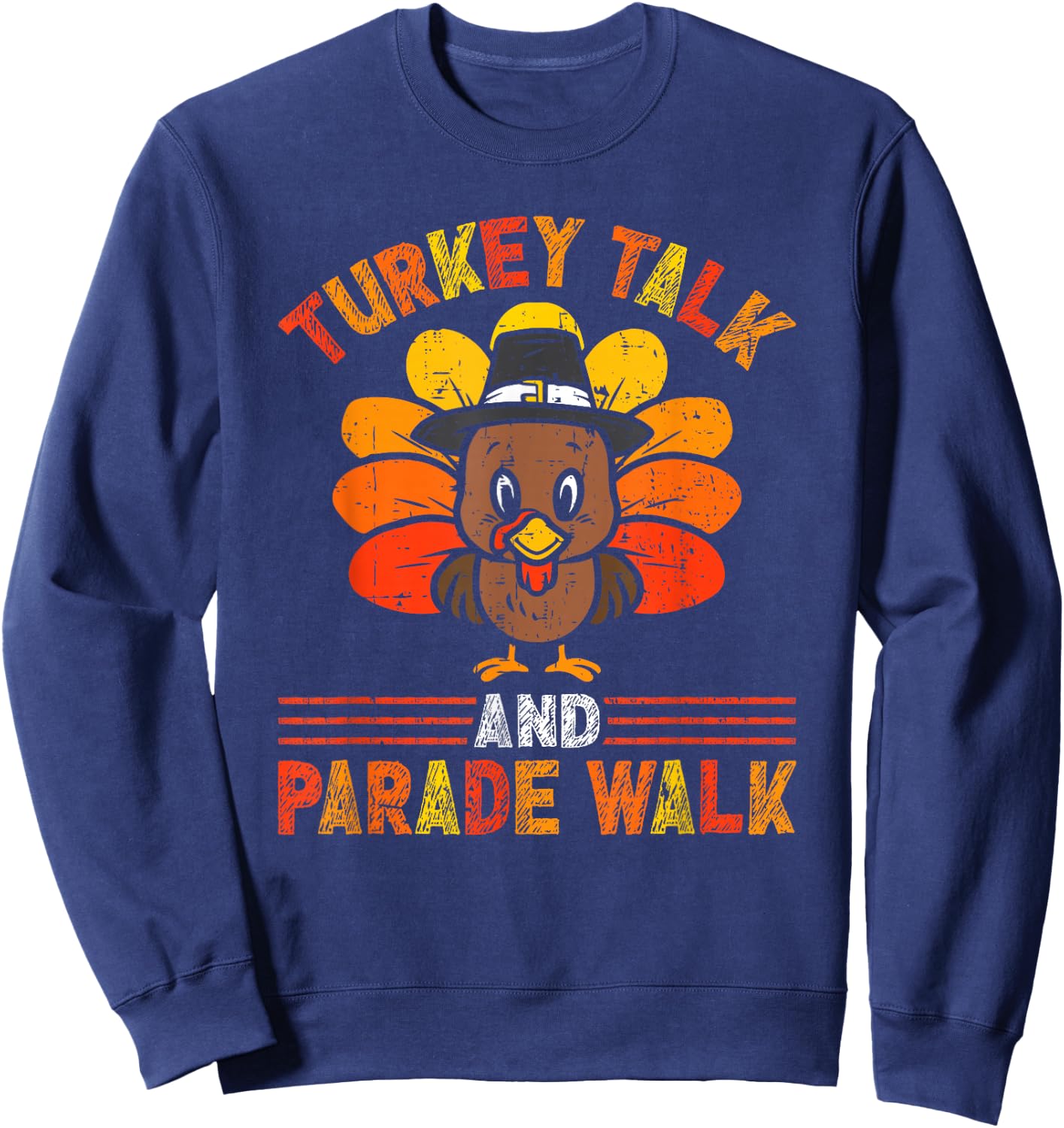Thanksgiving Turkey Talk - Black, Small - -Adult, Short Sleeve, - Thanksgiving Celebrants, Families, Parade Attendees Sweatshirt - Sweatshirt | Navy