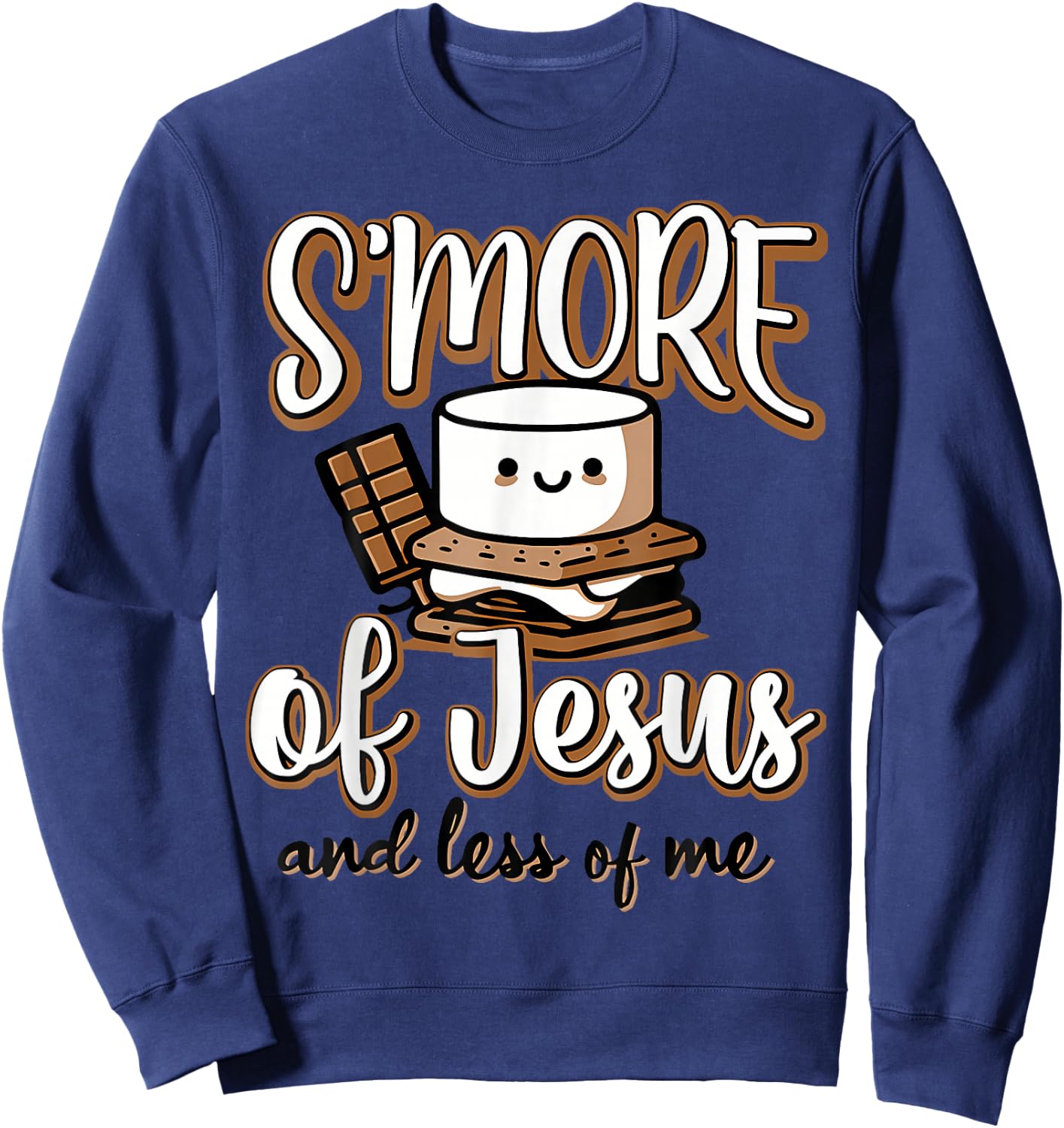 S'More of Jesus and Less of Me Sweatshirt - Sweatshirt | Navy