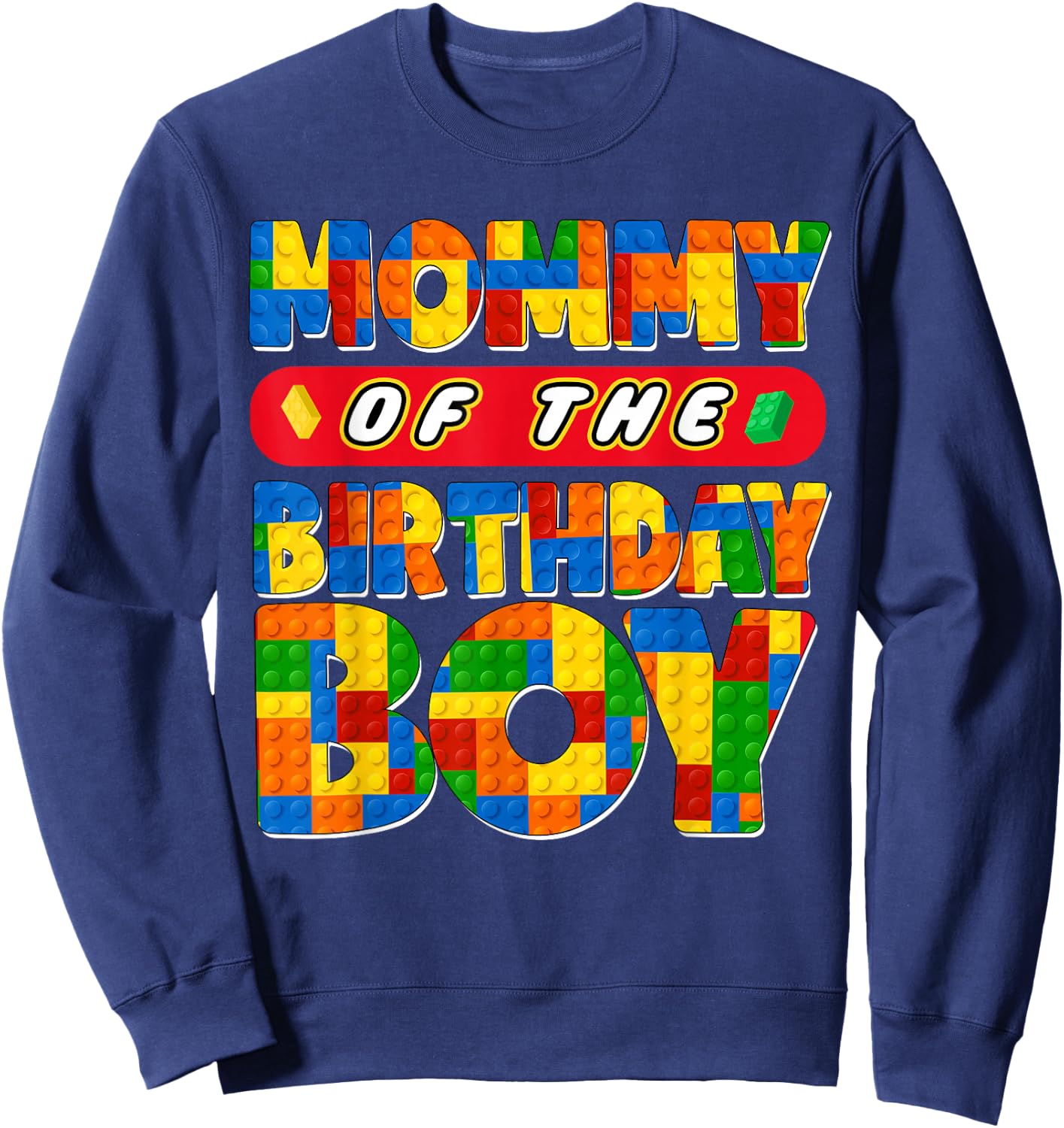Mom And Dad Mommy Birthday Boy Building Bricks Family Party Sweatshirt - Sweatshirt | Navy