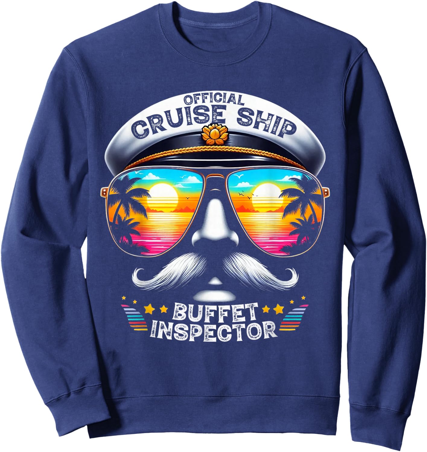 Official Cruise Ship Buffet Inspector Funny Cruise Men Women Sweatshirt - Sweatshirt | Navy