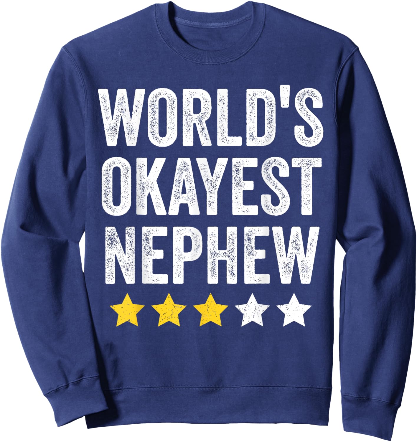 World's Okayest Nephew Funny Family Matching Vintage Style Sweatshirt - Sweatshirt | Navy