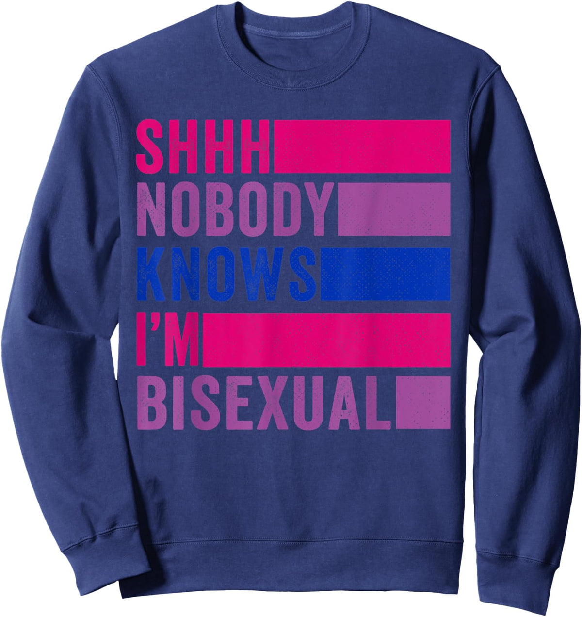 Nobody Knows I'm Bisexual Bi Pride LBGTQ Sweatshirt - Sweatshirt | Navy
