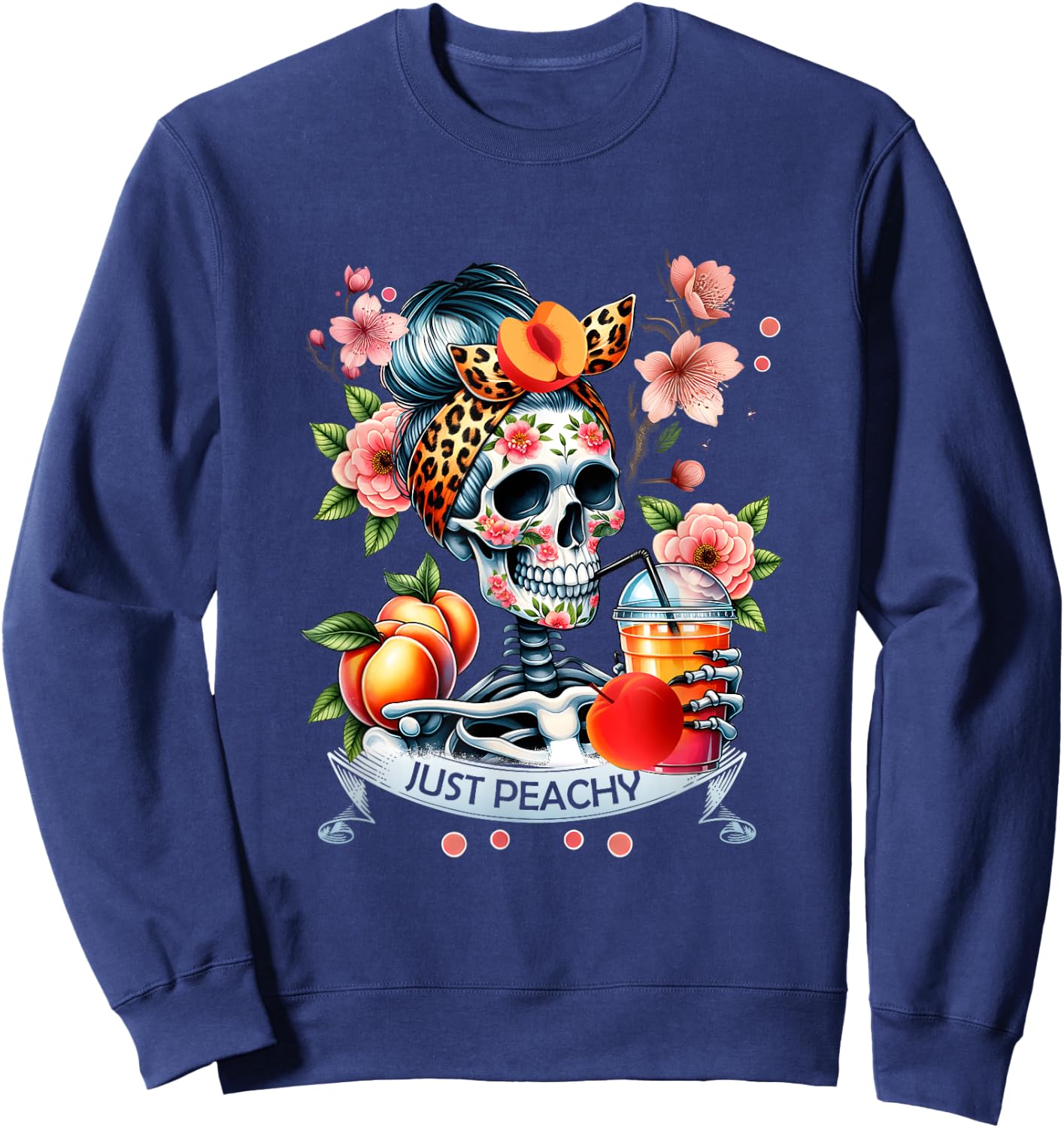 Floral Just-Peachy Skeleton Drink Badana Leopard Humor Sweatshirt - Sweatshirt | Navy