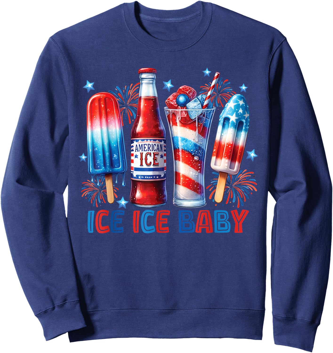 Funny Ice ice baby Cream Cone American flag usa 4th of July Sweatshirt - Sweatshirt | Navy