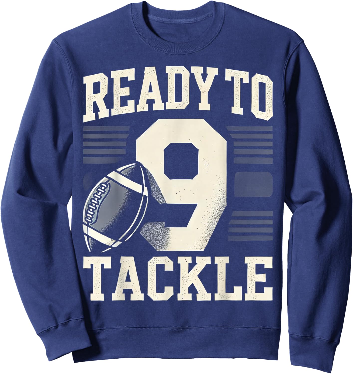 Ready To Tackle 9th Birthday Football Sweatshirt - Sweatshirt | Navy