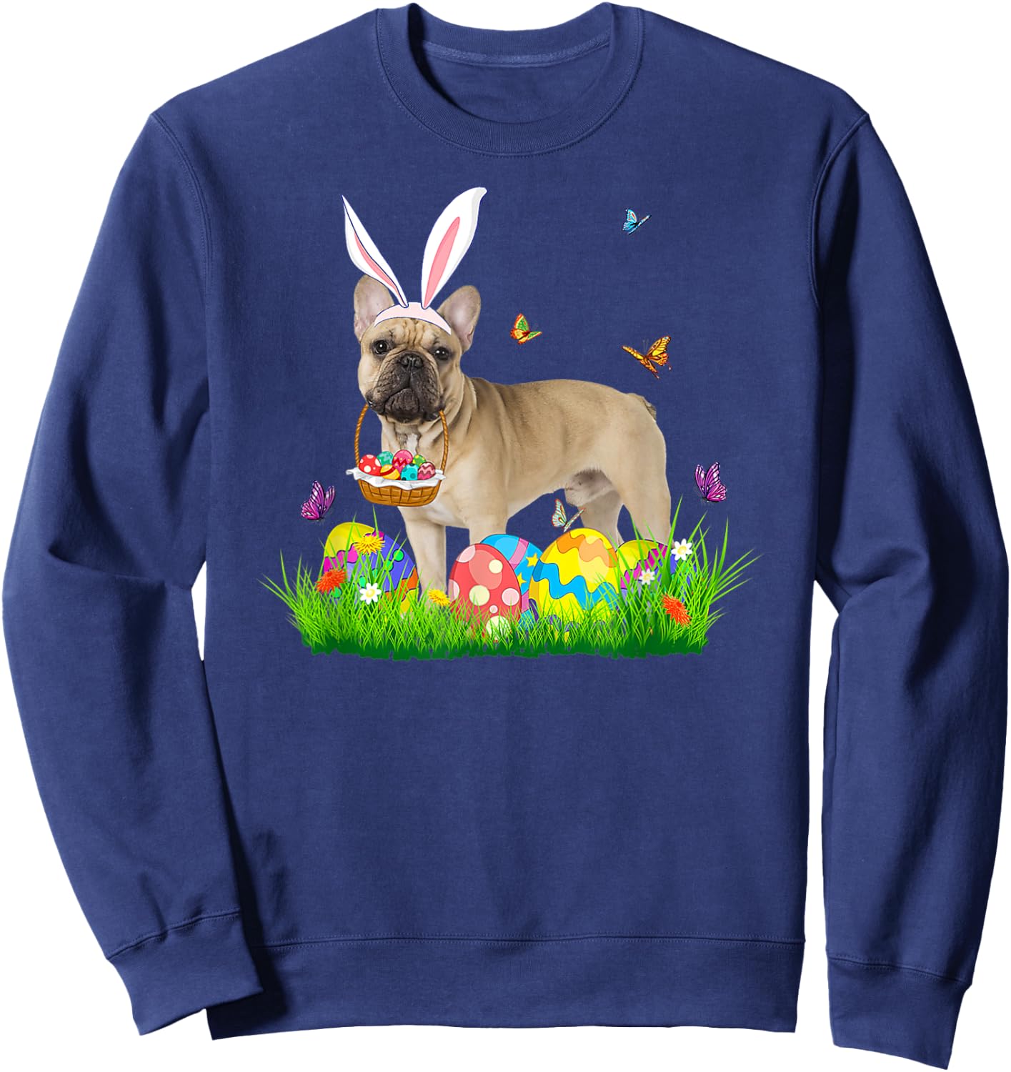 Bunny French Bulldog With Egg Basket Easter Hunting Egg Men Women Sweatshirt - Sweatshirt | Navy