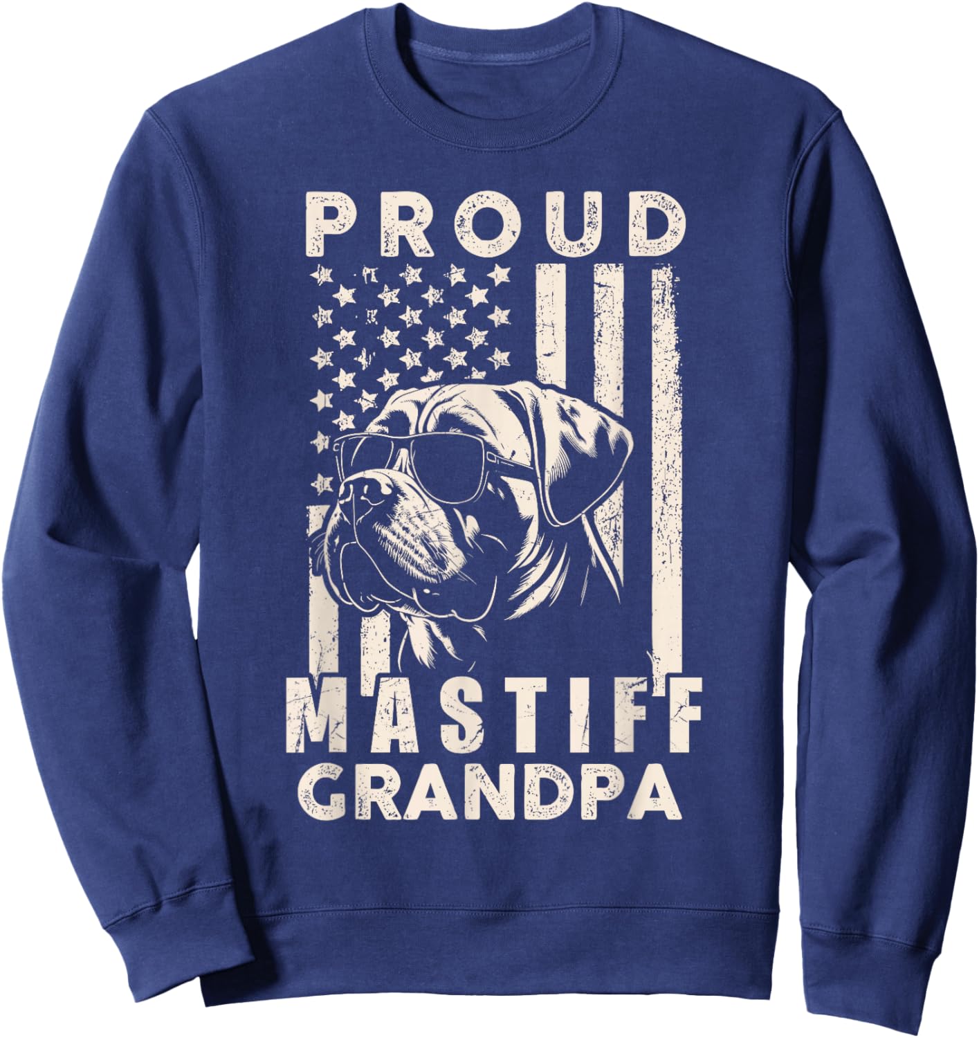 Proud Mastiff Dog Grandpa American Flag Patriotic Dog Owner Sweatshirt - Sweatshirt | Navy
