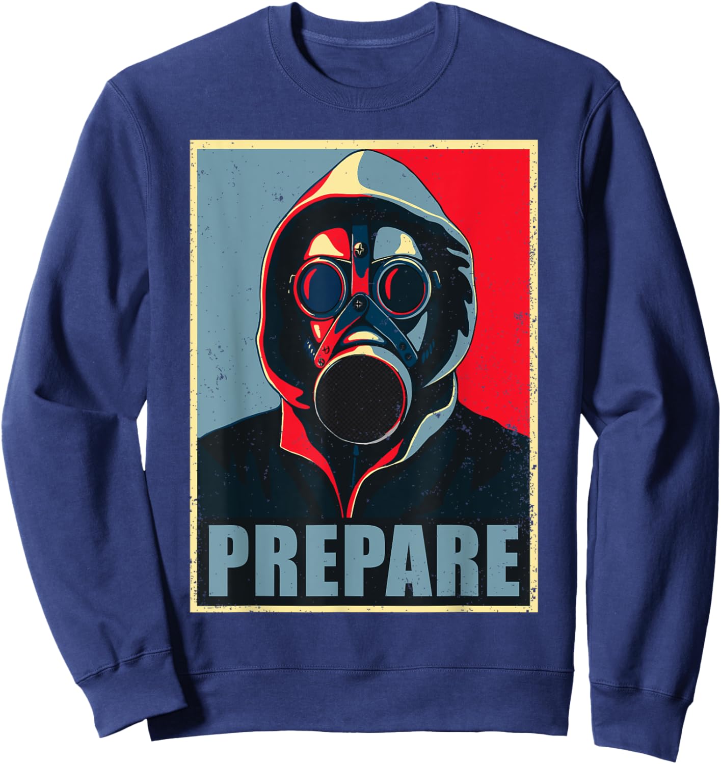 Distressed Prepper Gas Mask Poster | Bee prepared Sweatshirt - Sweatshirt | Navy