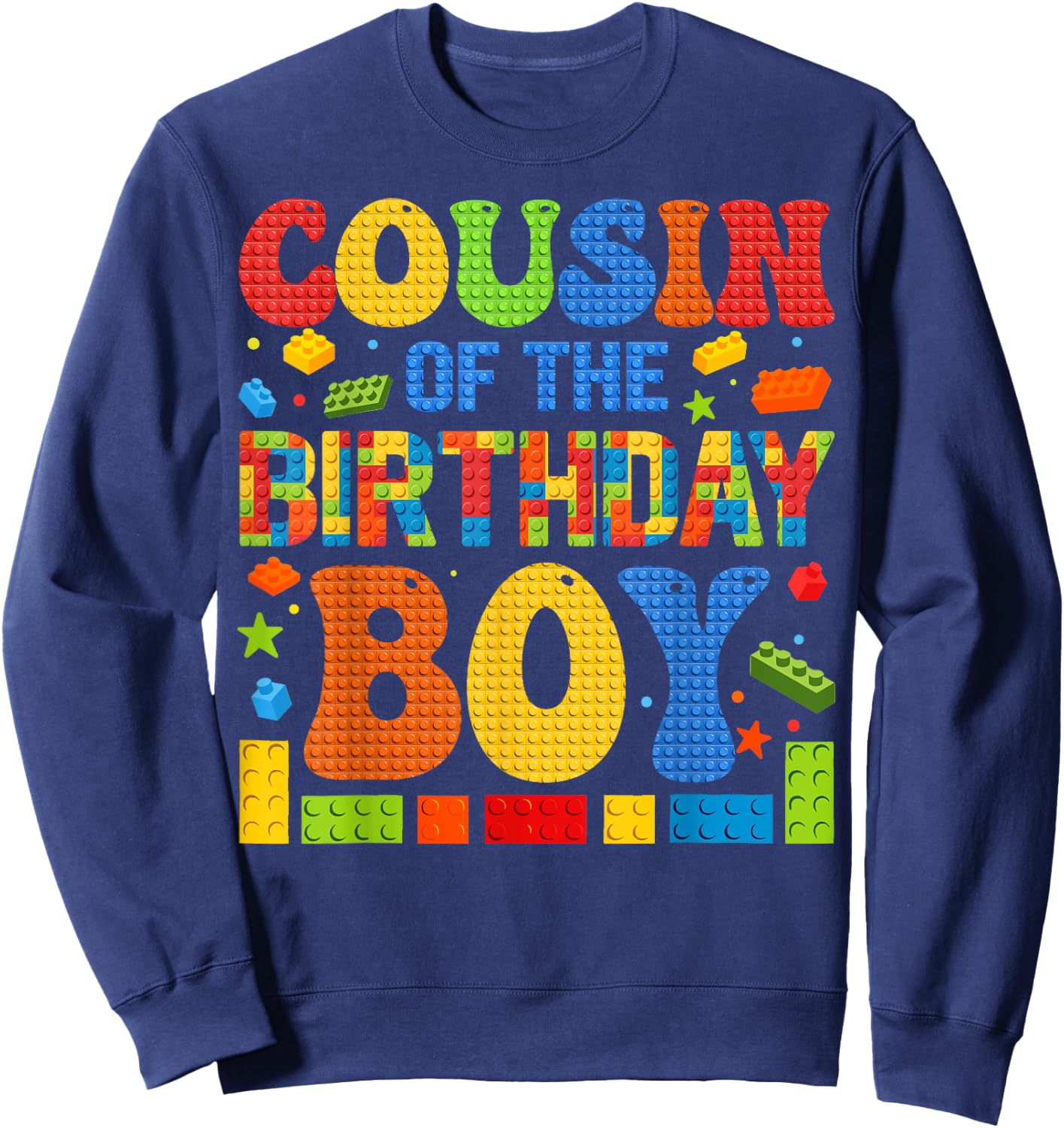 Cousin Of The Birthday Boy Building Block Birthday Party Sweatshirt - Sweatshirt | Navy