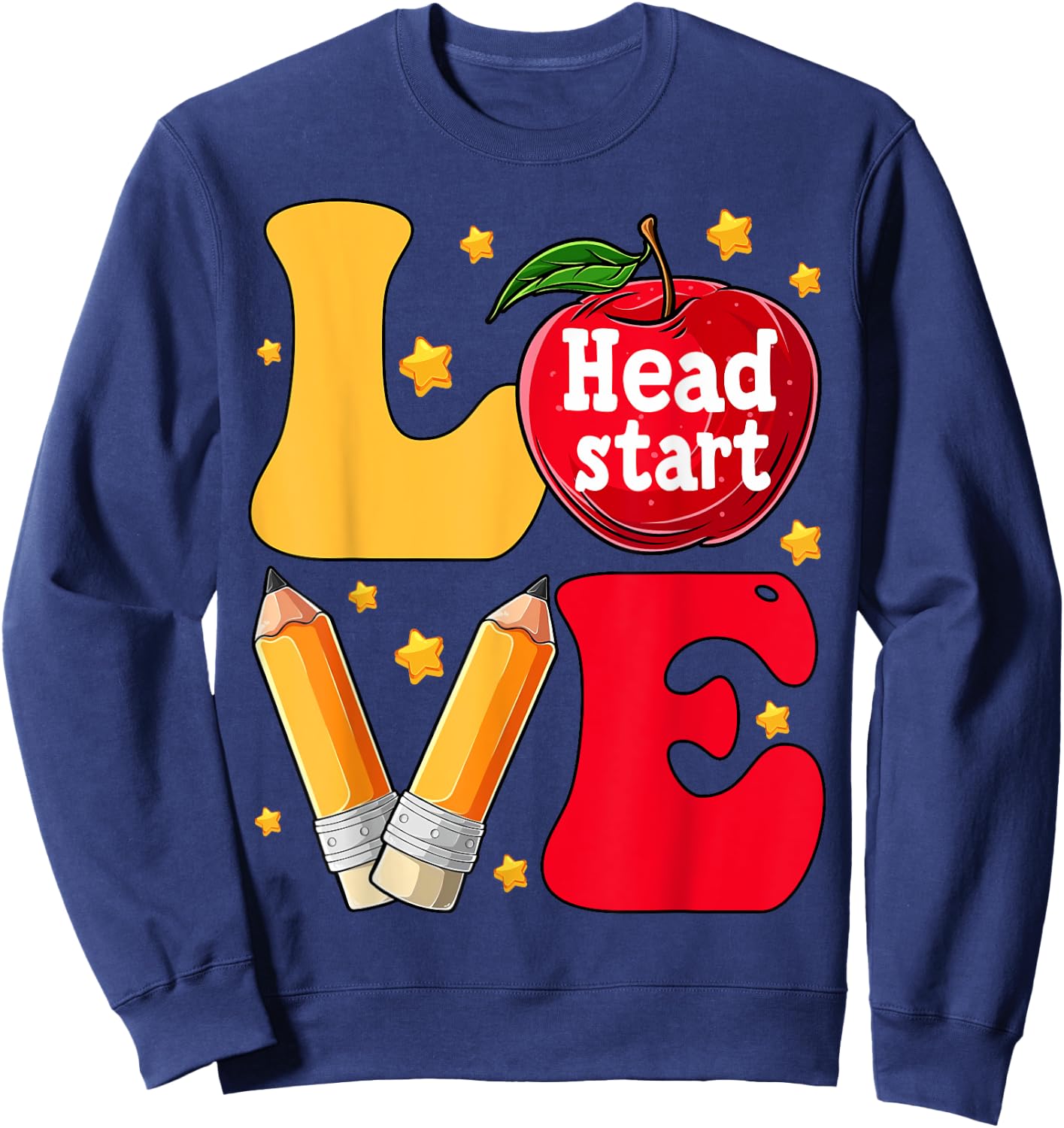 Funny Love Headstart Head Start Teachers First Day Of School Men Women Kids Sweatshirt - Sweatshirt | Navy