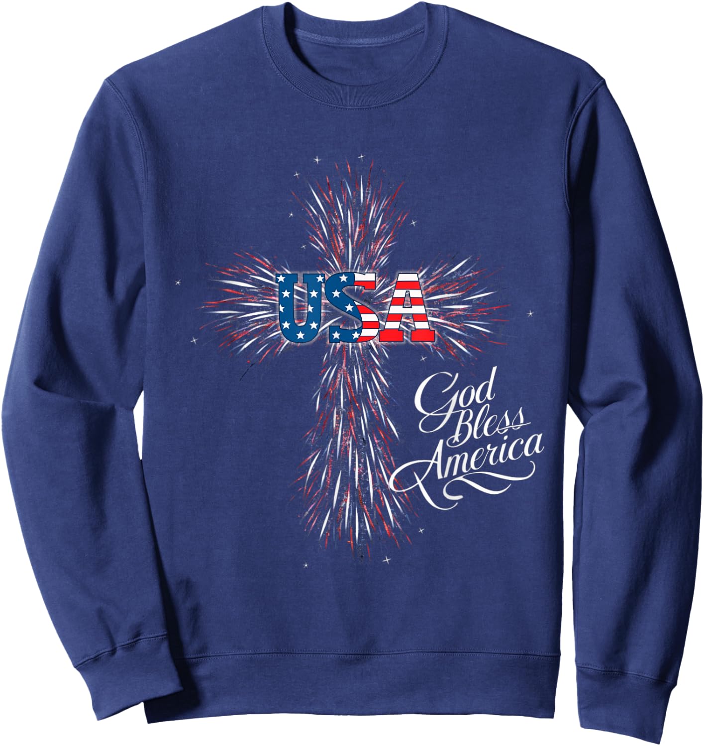 USA God Bless America Patriotic Fireworks Cross Women Men Sweatshirt - Sweatshirt | Navy