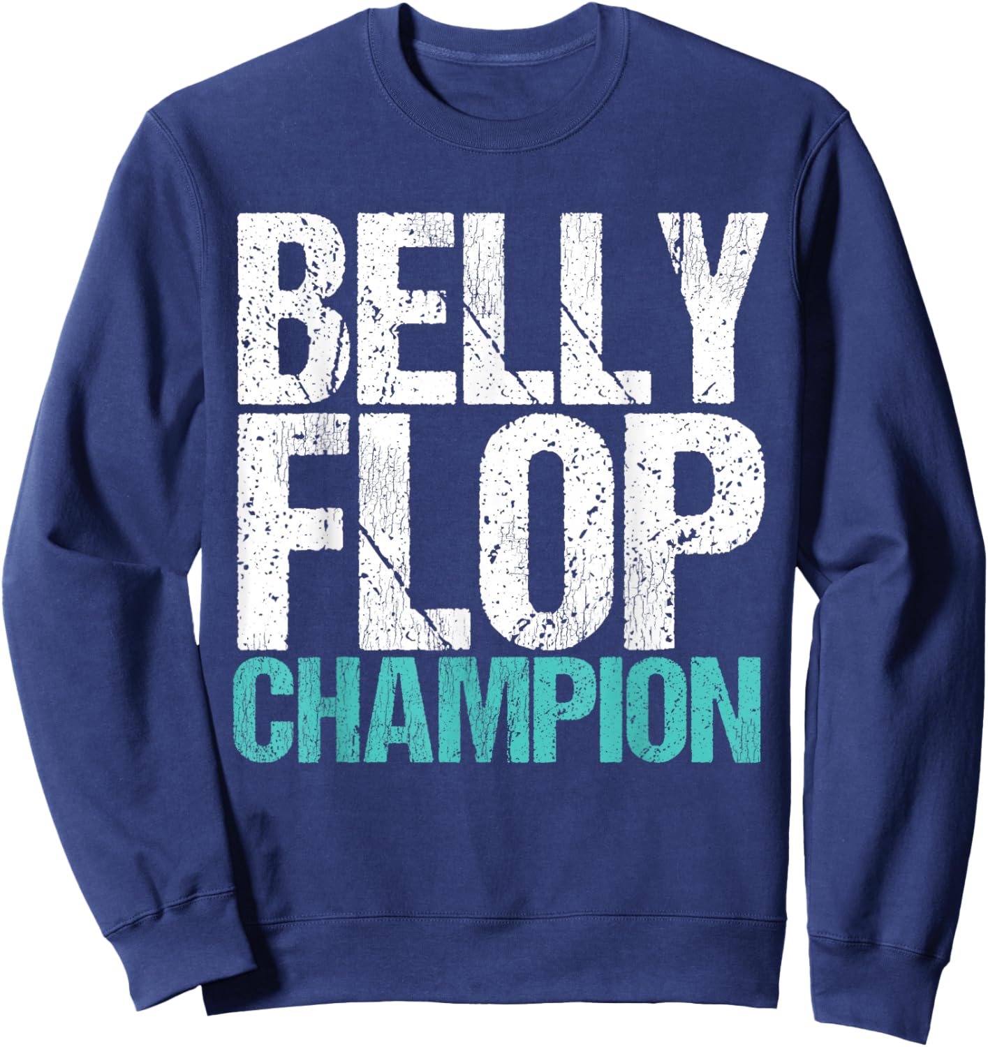 Belly Flop Belly Flop Champion Belly Flop Shirt Men Sweatshirt - Sweatshirt | Navy