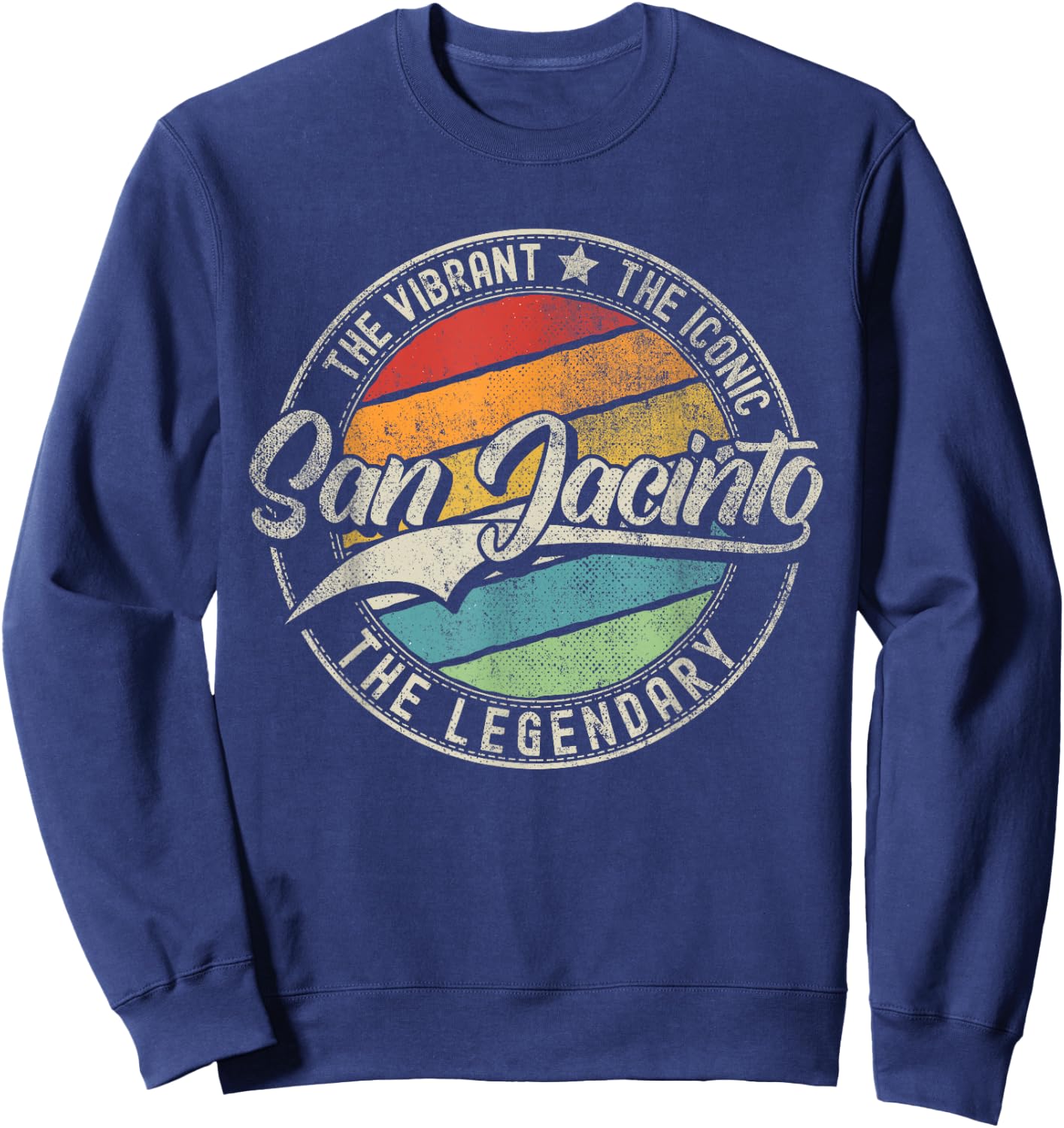 San Jacinto CA | California | Vintage Distressed Sweatshirt - Sweatshirt | Navy