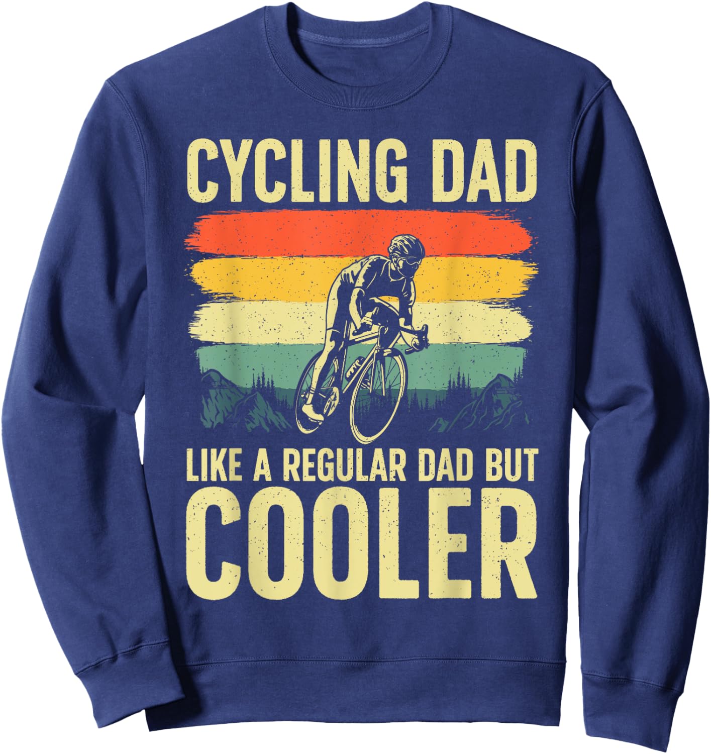 Cool Cycling For Dad Men Bicycling Bikers Bicycle Bike Rider Sweatshirt - Sweatshirt | Navy