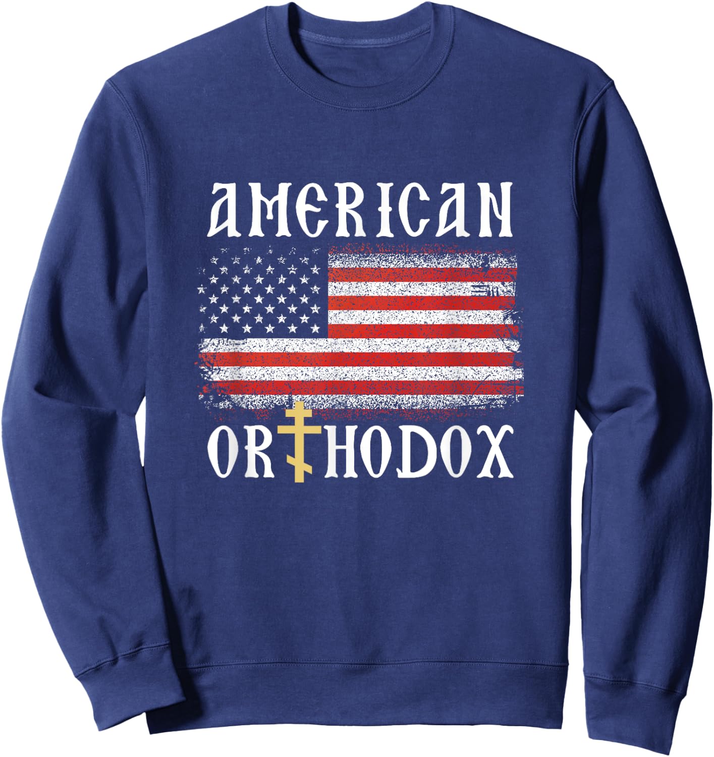 American Flag Orthodox Cross Christian Sweatshirt - Sweatshirt | Navy