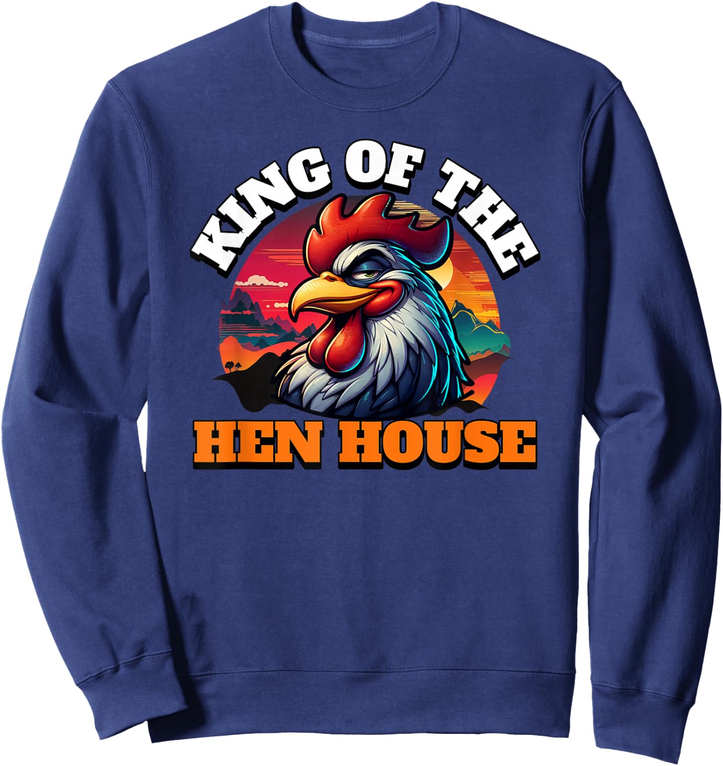 ArtisticRaccoon Funny Rooster King Of The Hen House - Black, Small, -Adult, Short Sleeve Sweatshirt - Sweatshirt | Navy