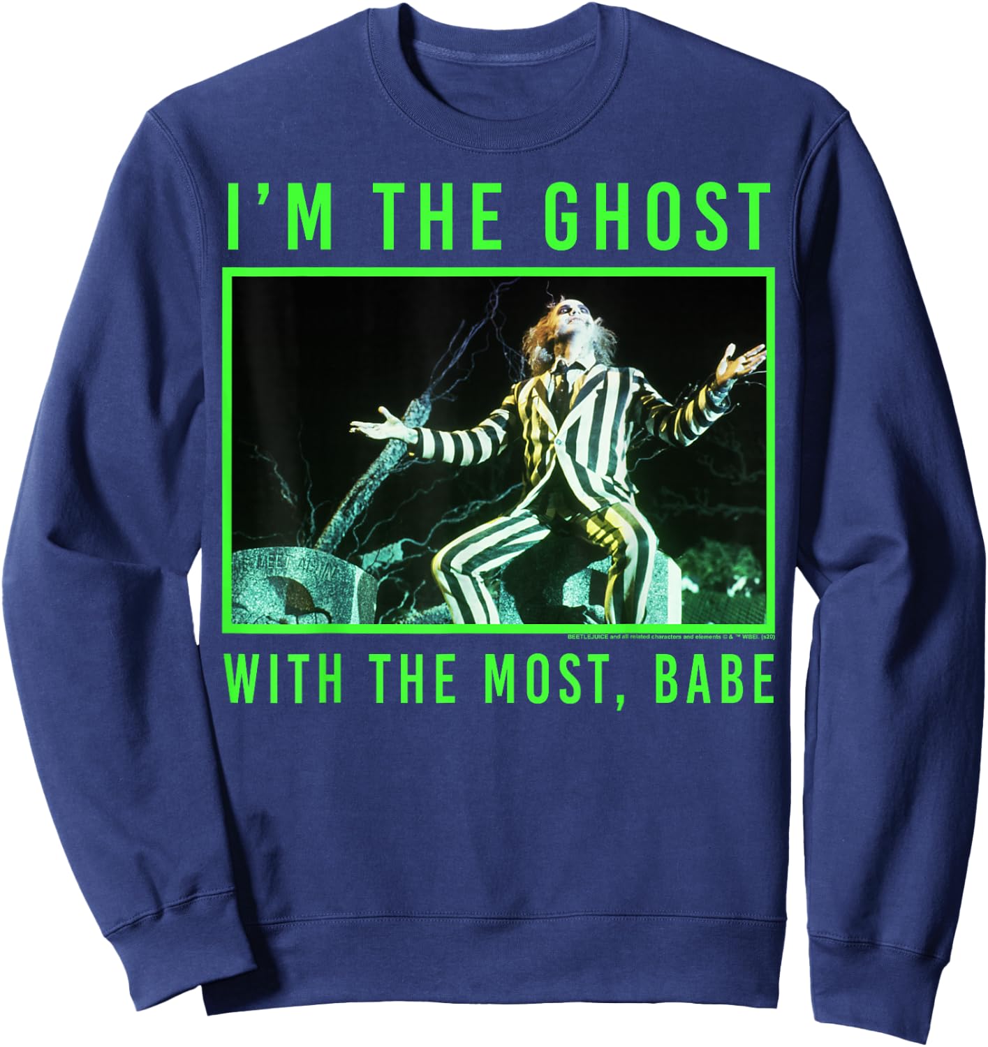 Beetlejuice I'm The Ghost With The Most Babe Sweatshirt - Sweatshirt | Navy