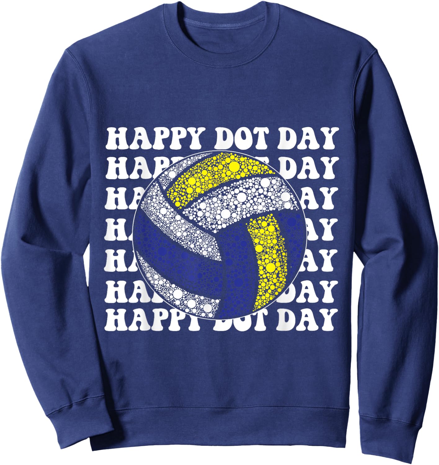 Colorful Happy International Dot Day Volleyball Player Lover Sweatshirt - Sweatshirt | Navy