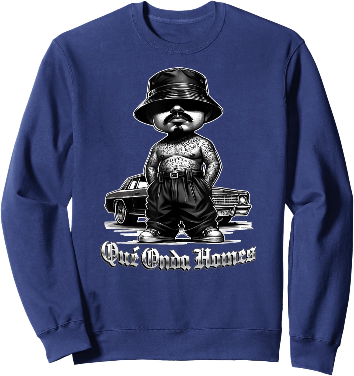 QUE ONDA HOMIE Old School Chicano Mexican Slang Calo Funny Sweatshirt - Sweatshirt | Navy