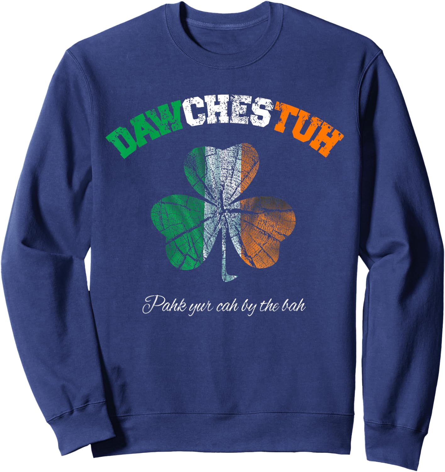 Funny Dorchester Boston Sweatshirt - Sweatshirt | Navy