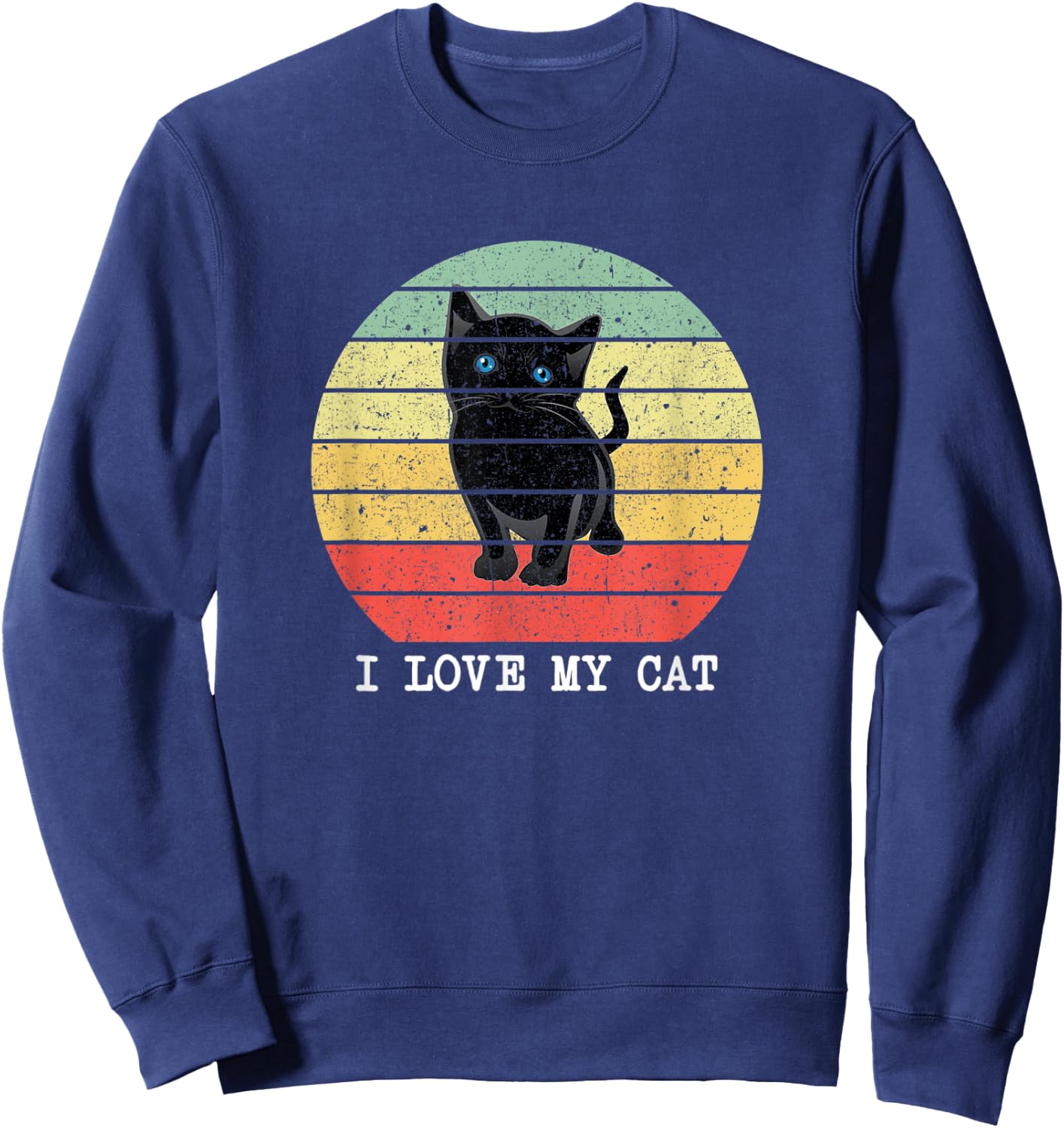 Funny Vintage I Love My Cat Gift Black Cats Lovers Men Women Sweatshirt - Sweatshirt | Navy